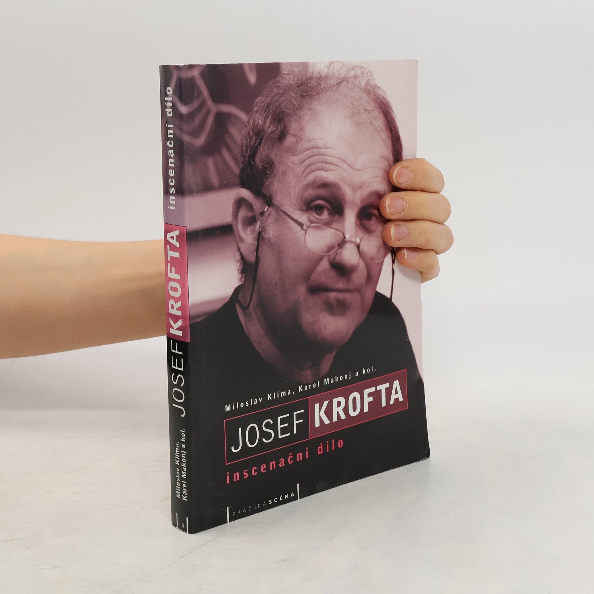 Miloslav Klíma Josef Krofta. Inscenační dílo