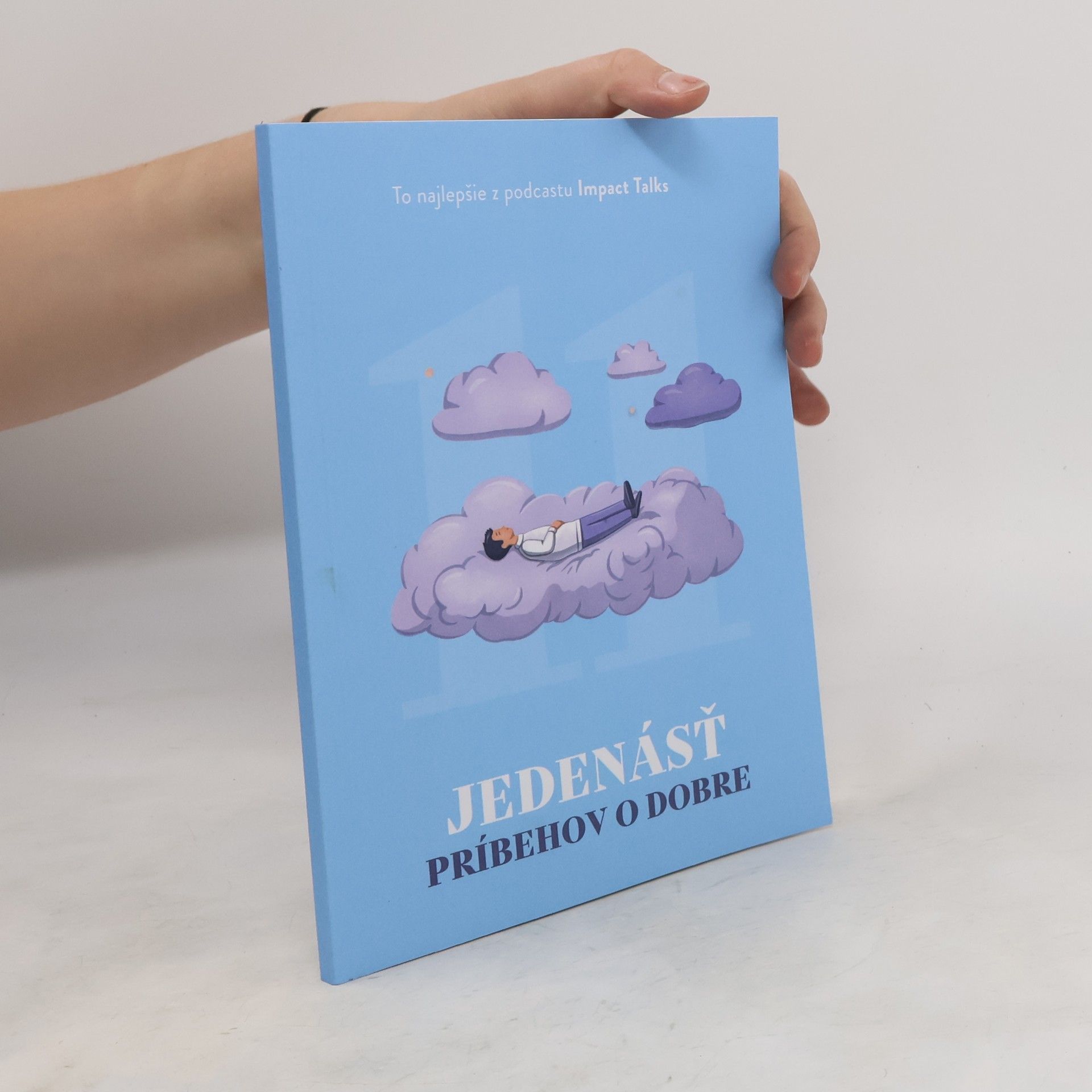 Kolektív autorov Jedenásť príbehov o dobre