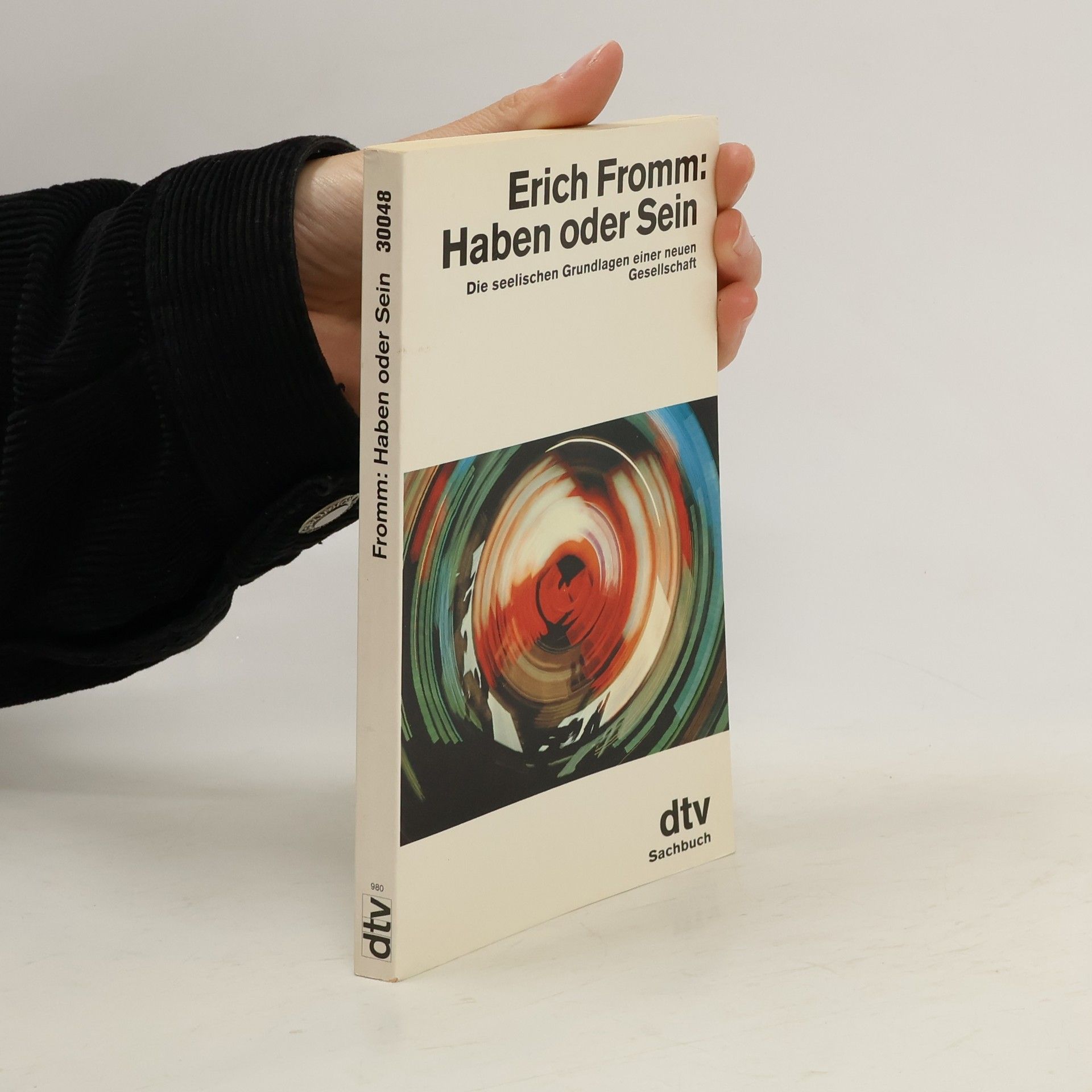 Erich Fromm Haben oder Sein
