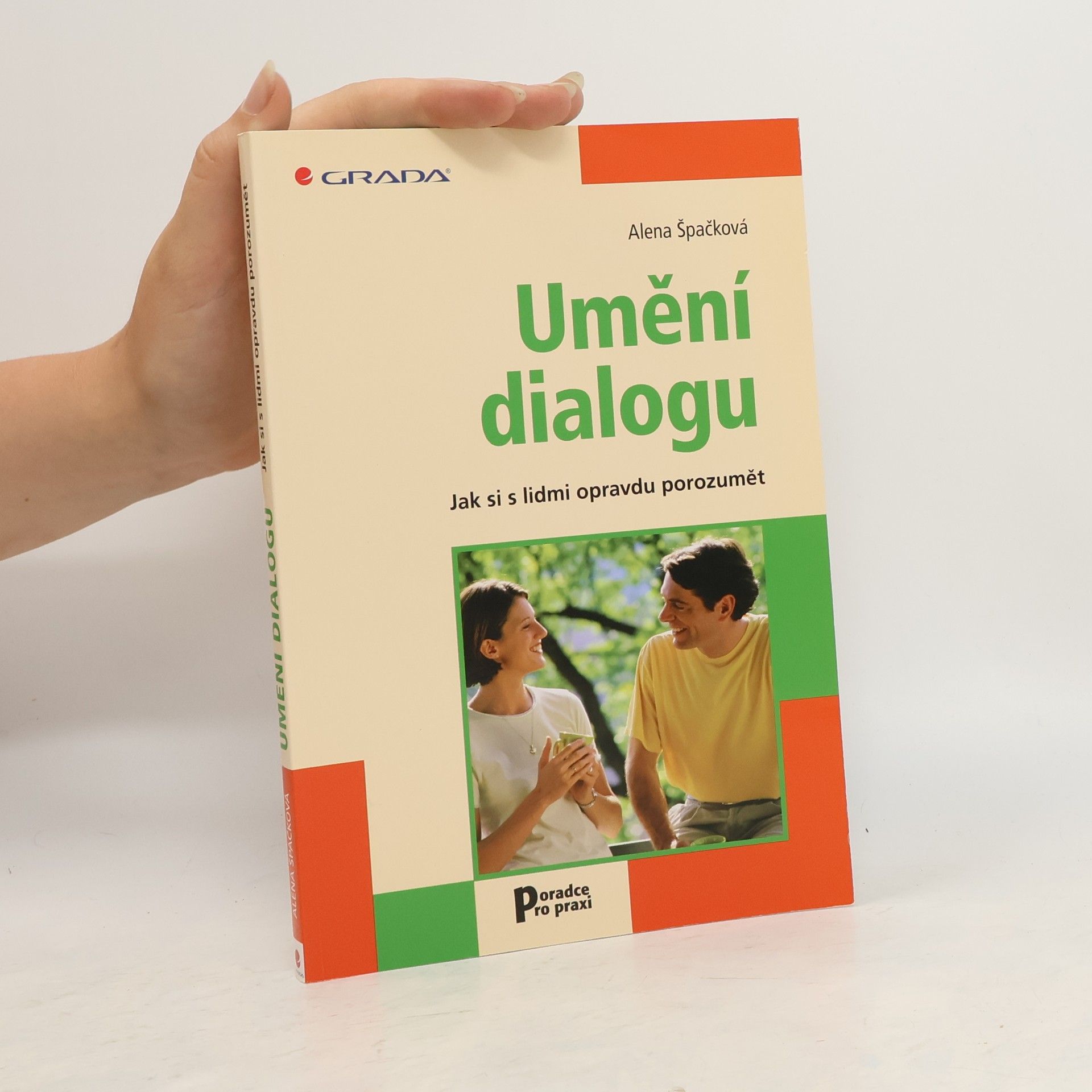 Špačková Alena Umění dialogu: Jak si s lidmi opravdu porozumět