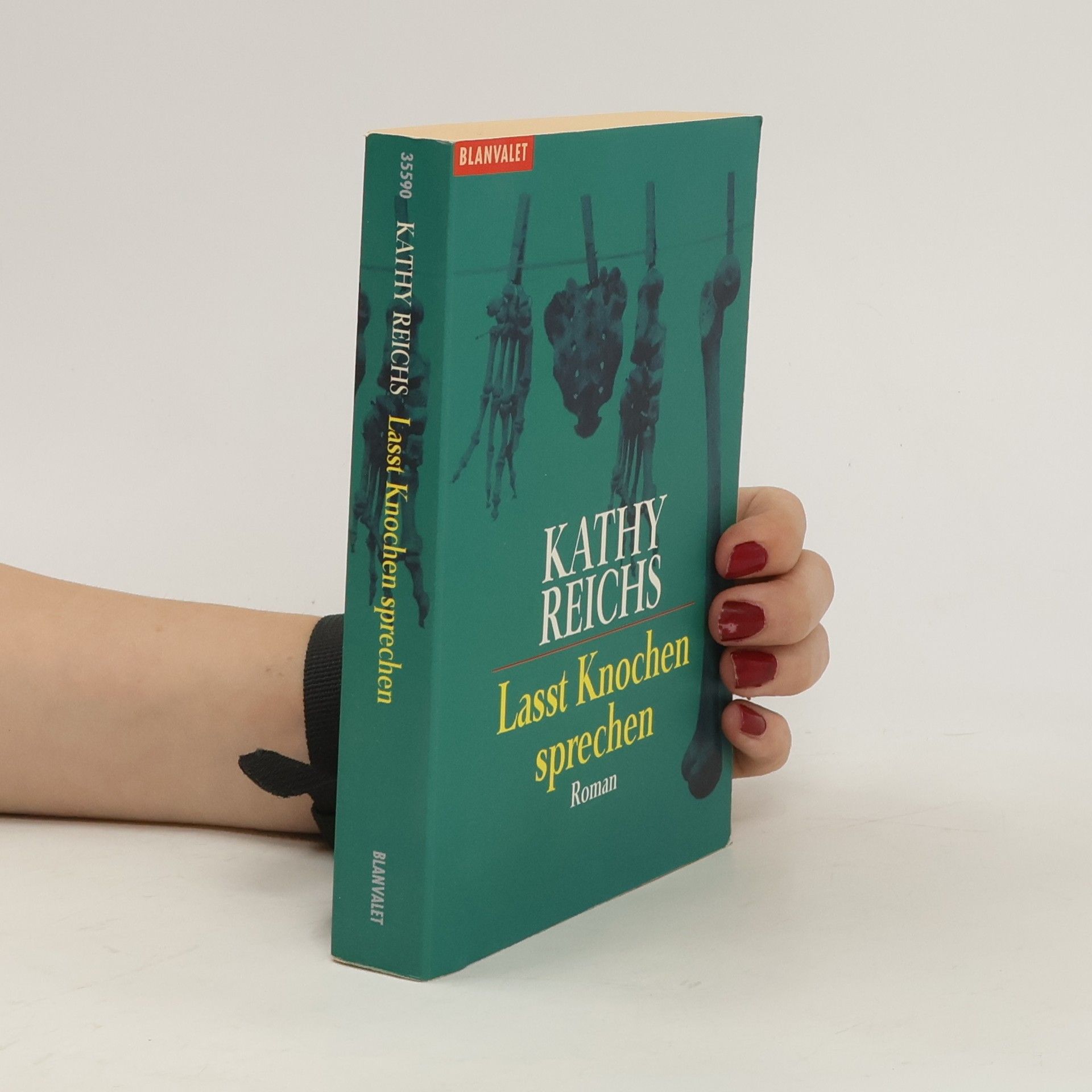 Kathy Reichs Lasst Knochen sprechen