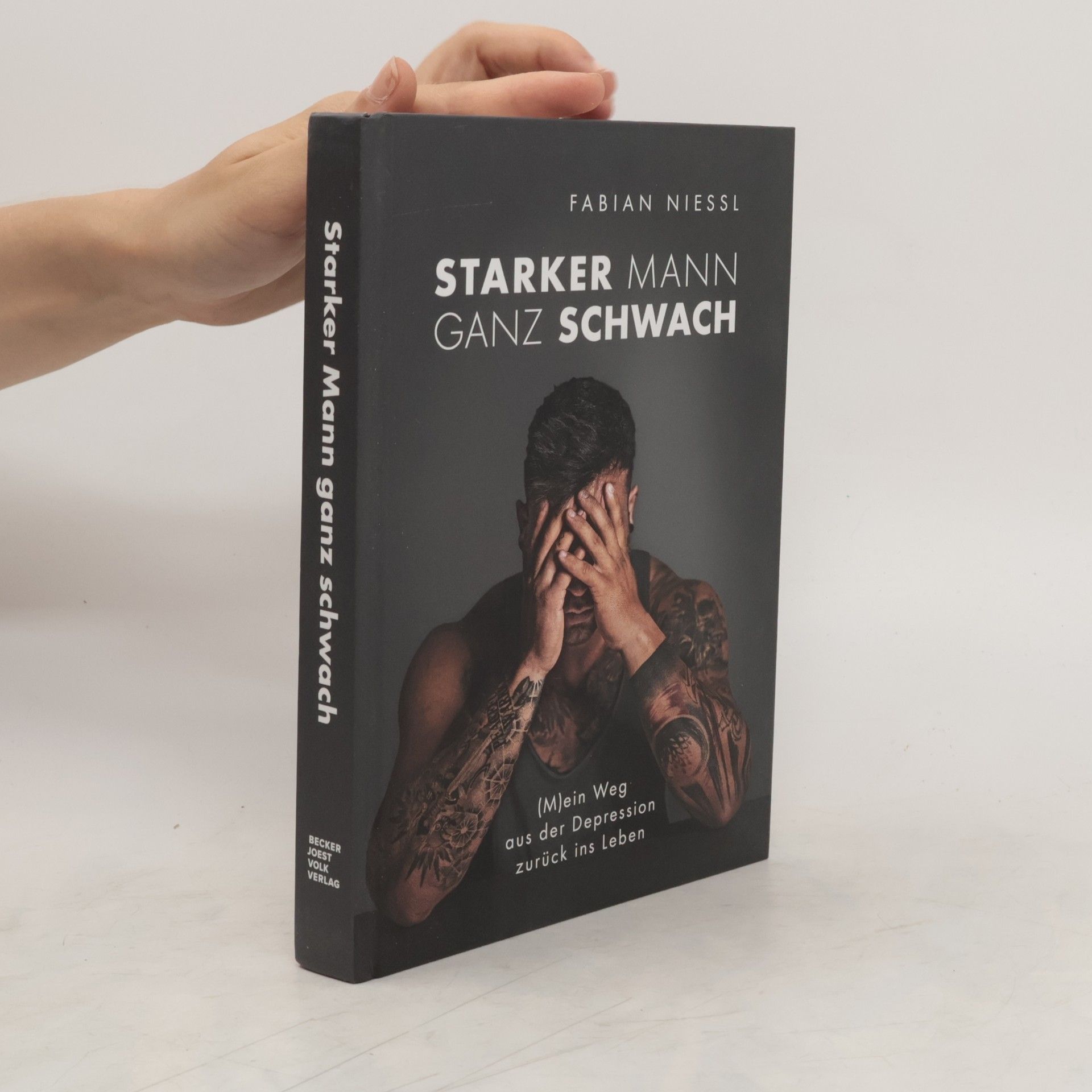 Fabian Nießl Starker Mann ganz schwach