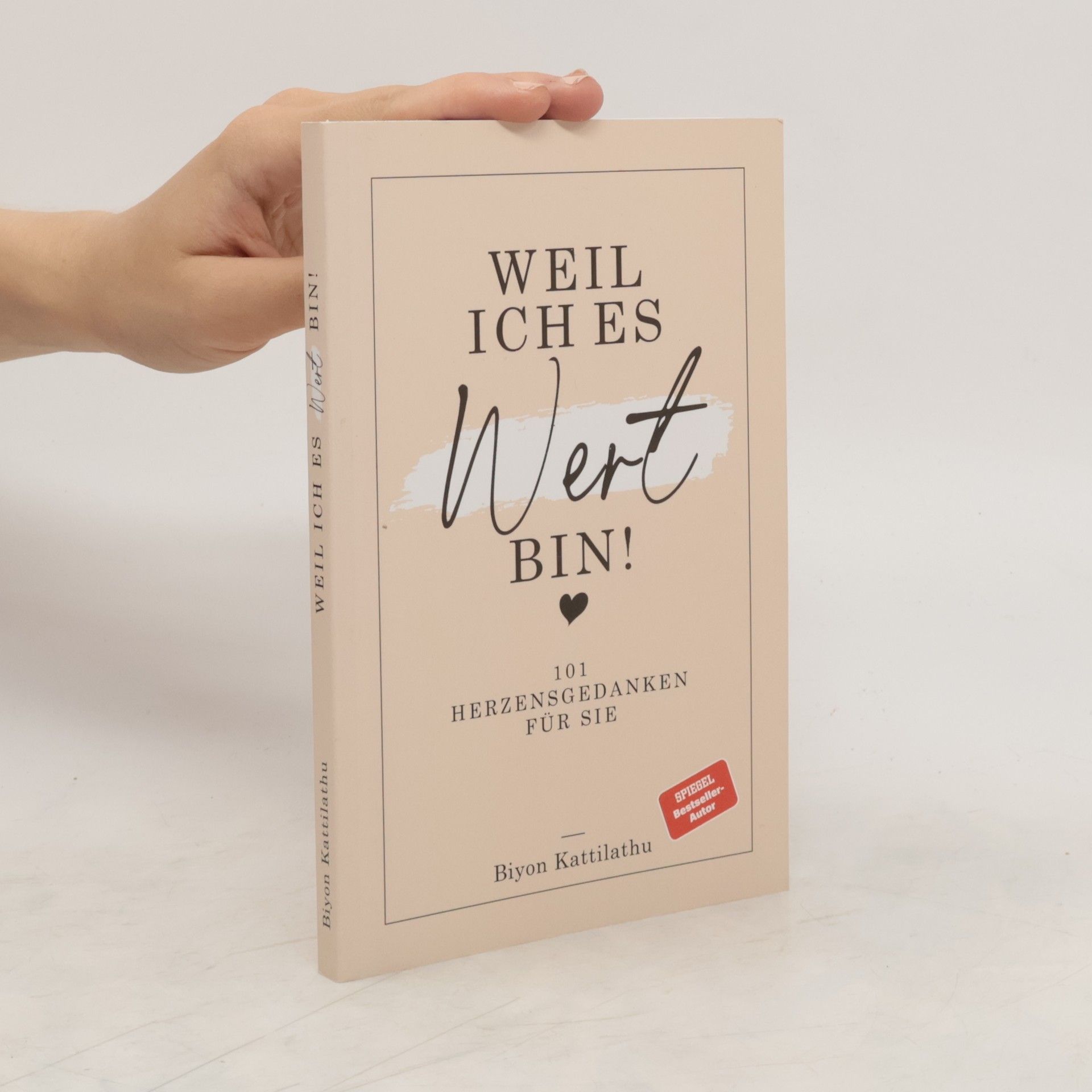 Biyon Kattilathu Weil ich es wert bin!