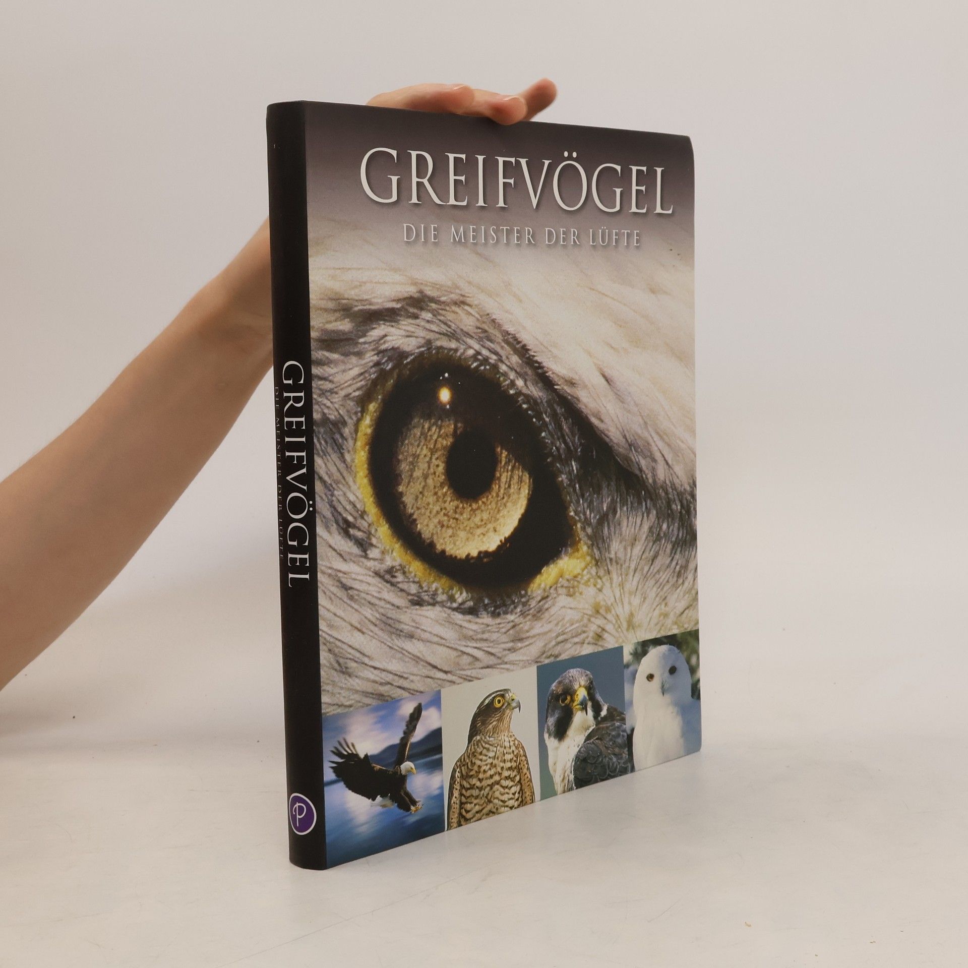 Autorenkollektiv Greifvögel die Meister der Lüfte