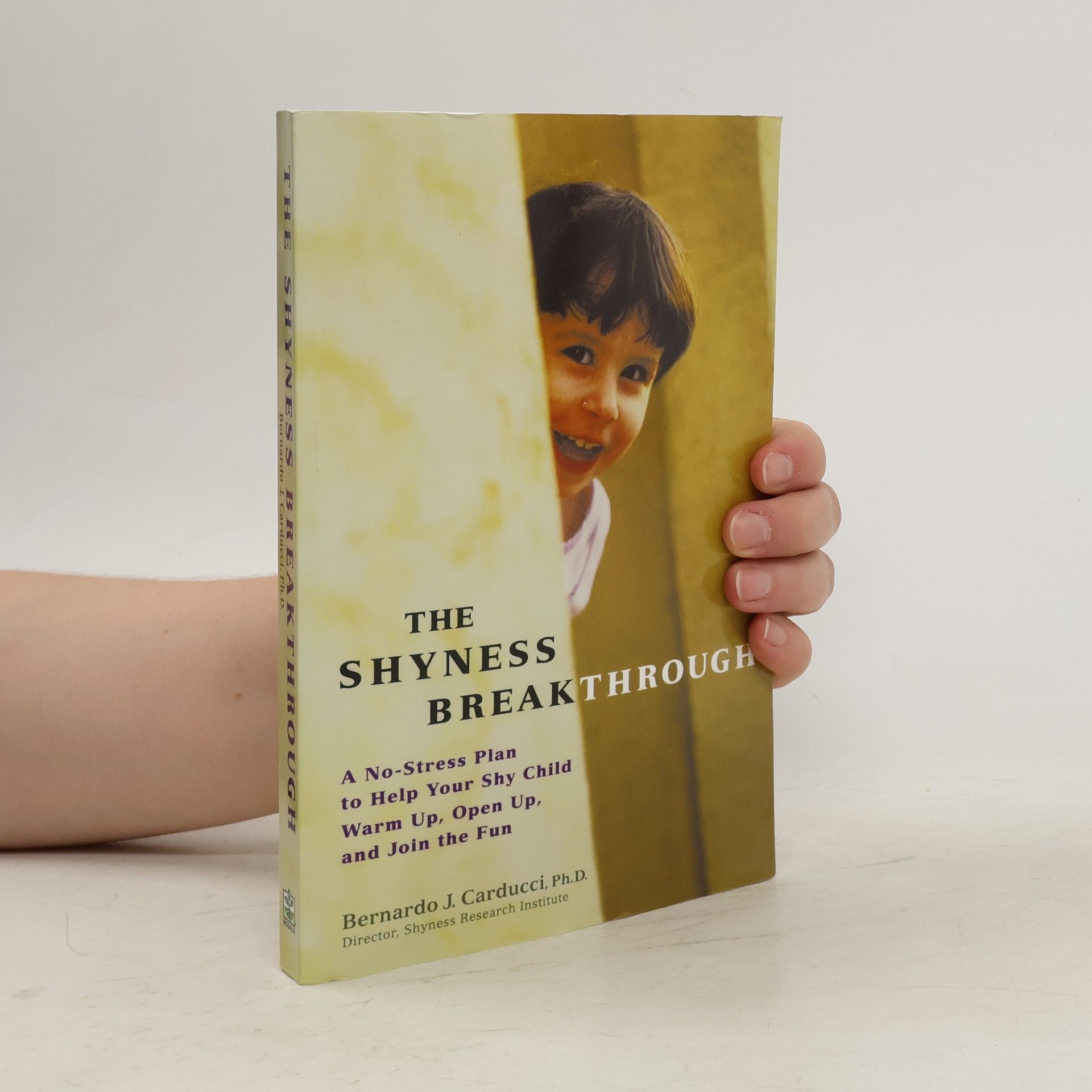 Bernardo J. Carducci The Shyness Breakthrough