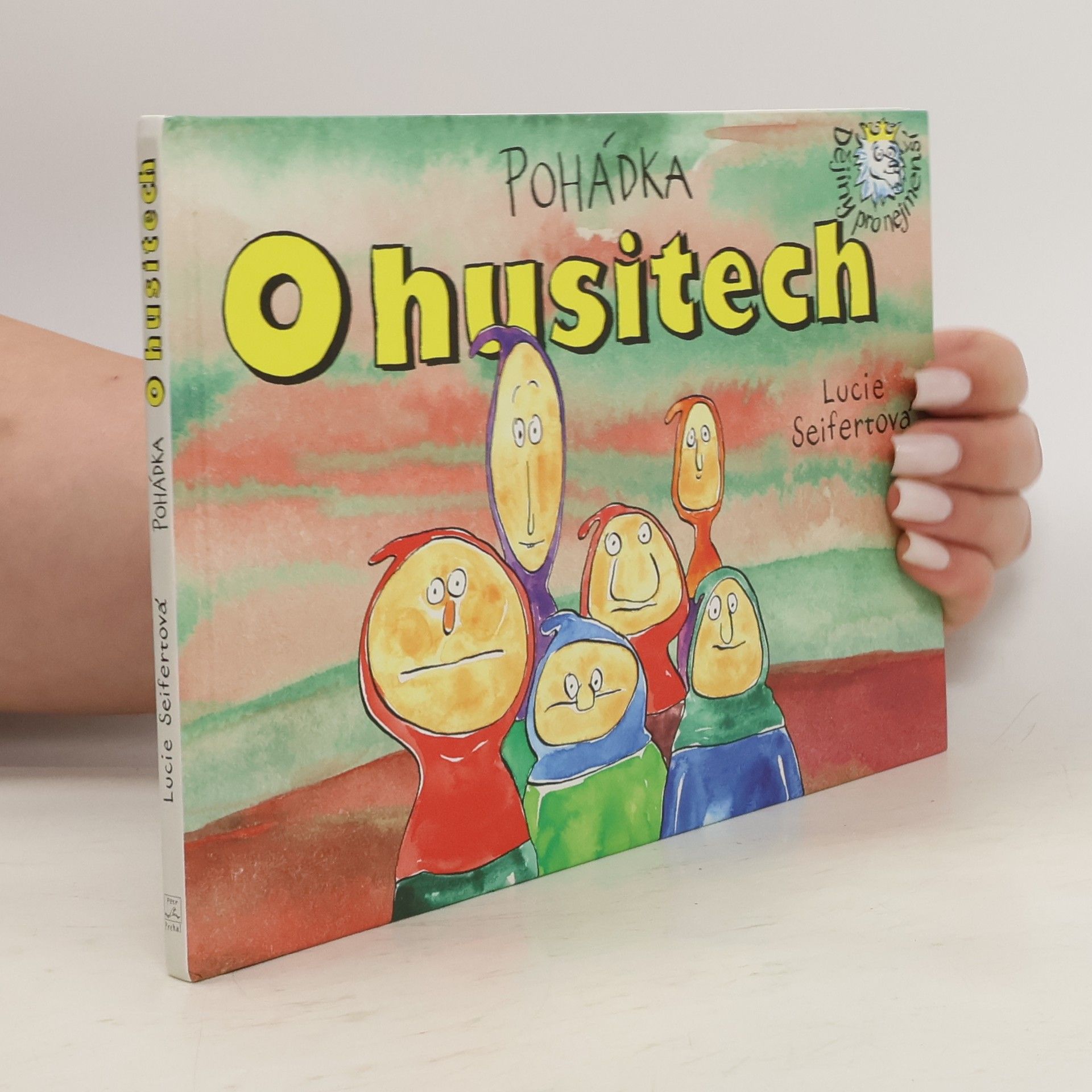 Lucie Seifertová Pohádka o husitech