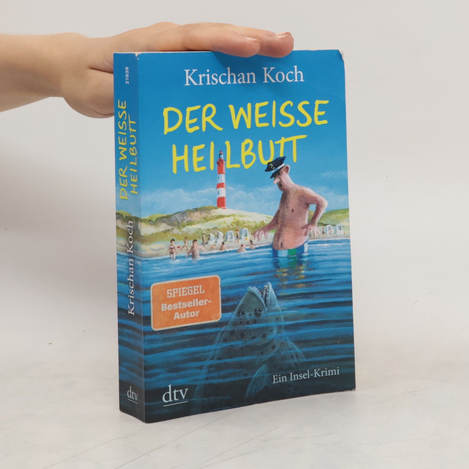 Krischan Koch Der weiße Heilbutt