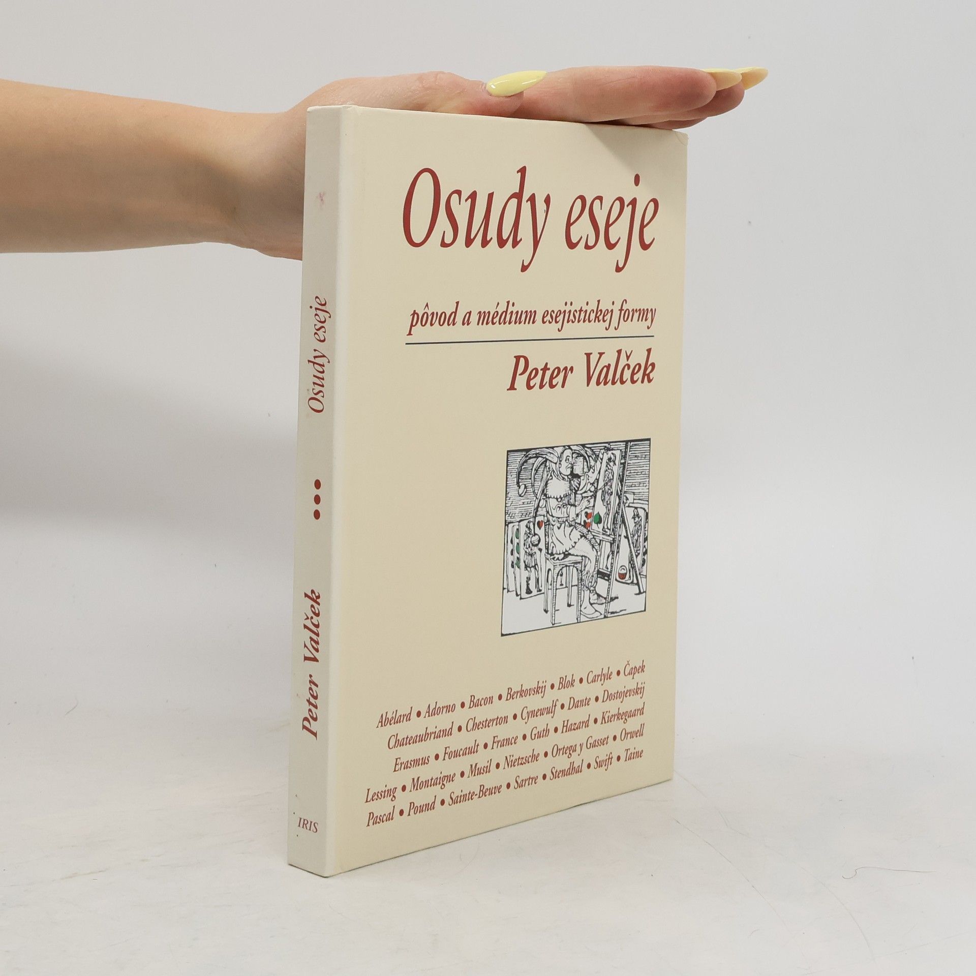 Peter Valček Osudy eseje : pôvod a médium esejistickej formy