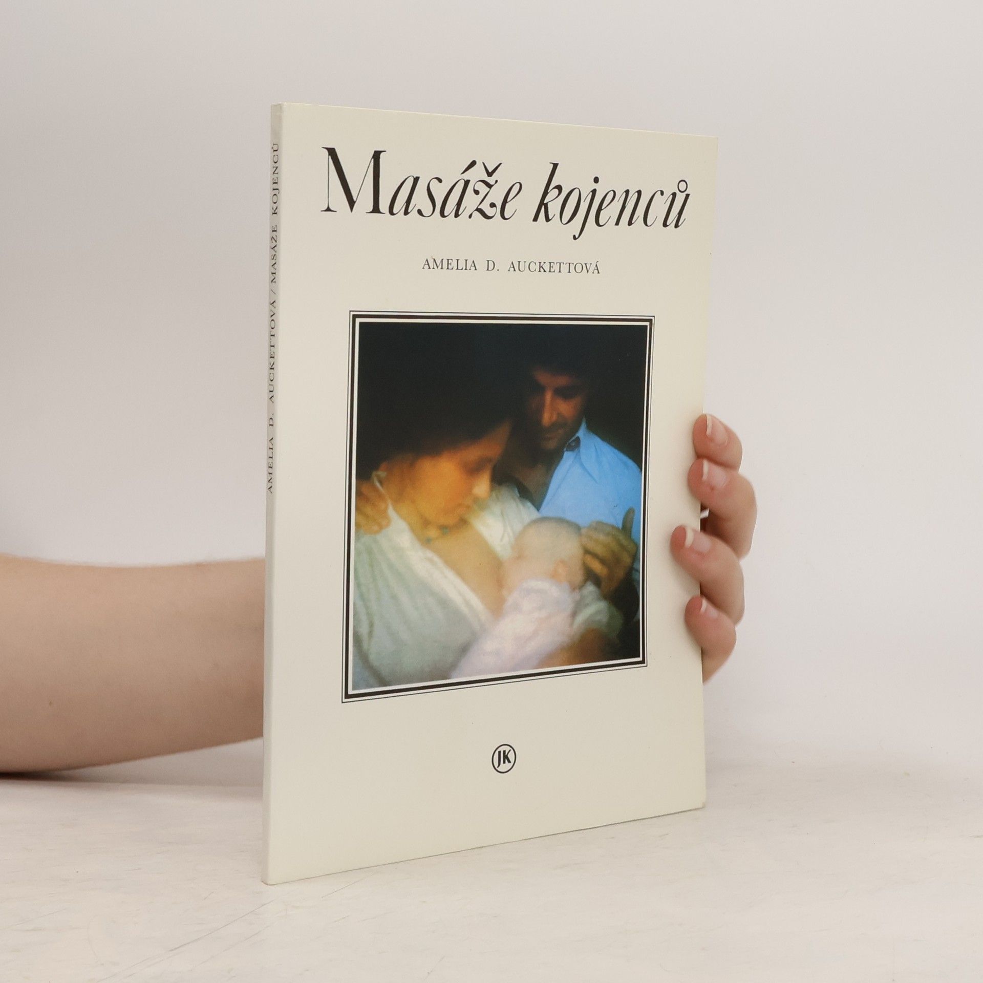 Amelia D. Auckett Masáže kojenců