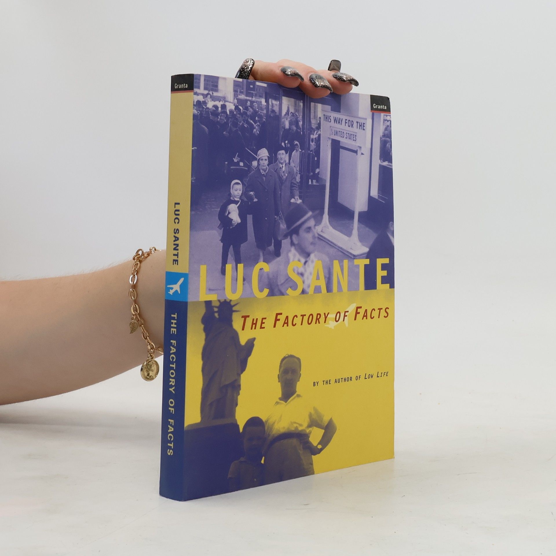 Luc Sante The Factory of Facts