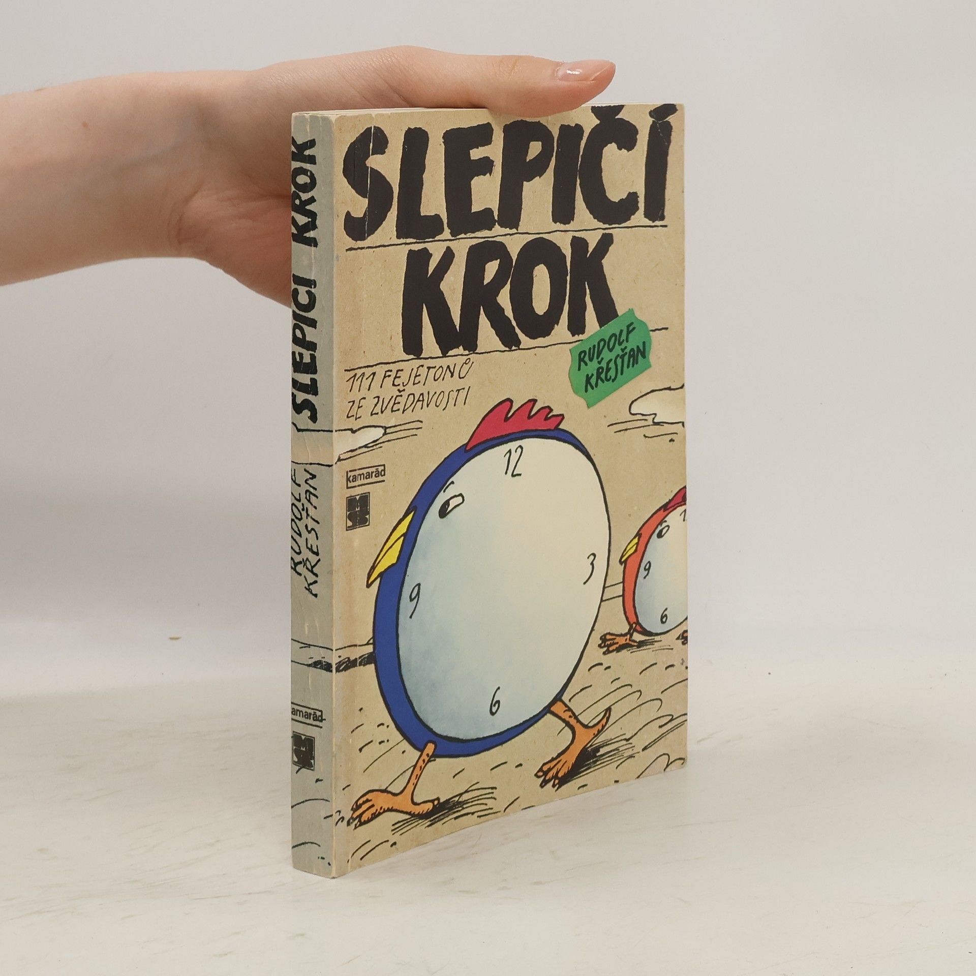 Rudolf Křesťan Slepičí krok