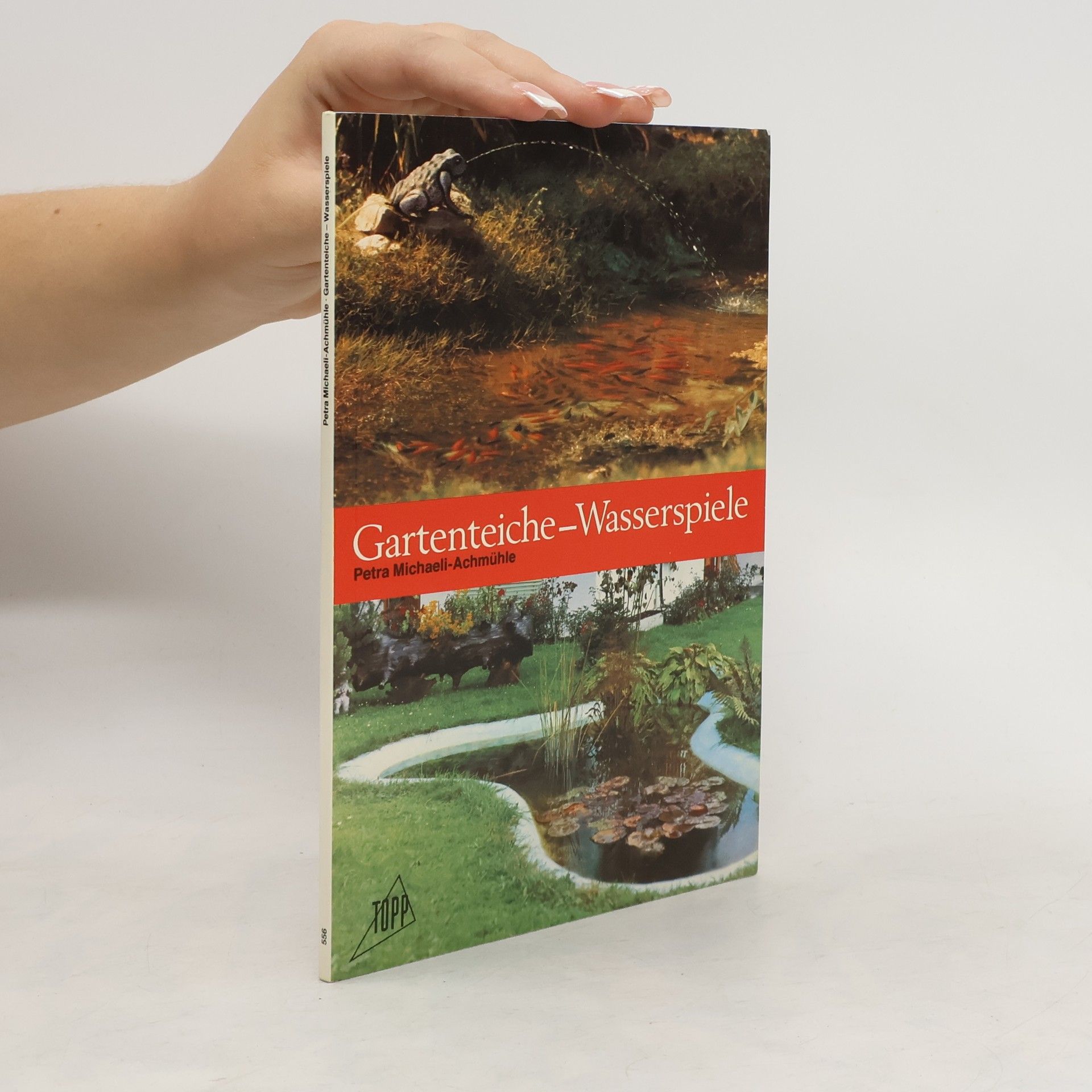 Petra Michaeli-Achmühle Gartenteiche - Wasserspiele