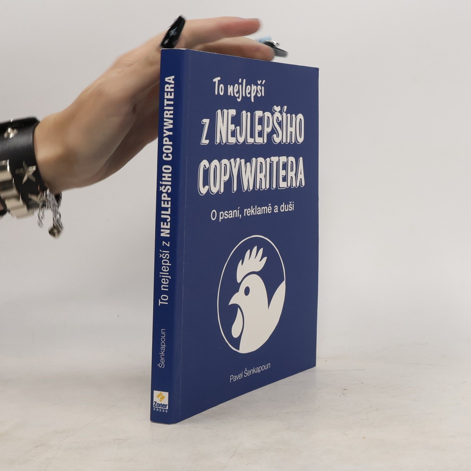 Pavel Šenkapoun To nejlepší z Nejlepšího copywritera