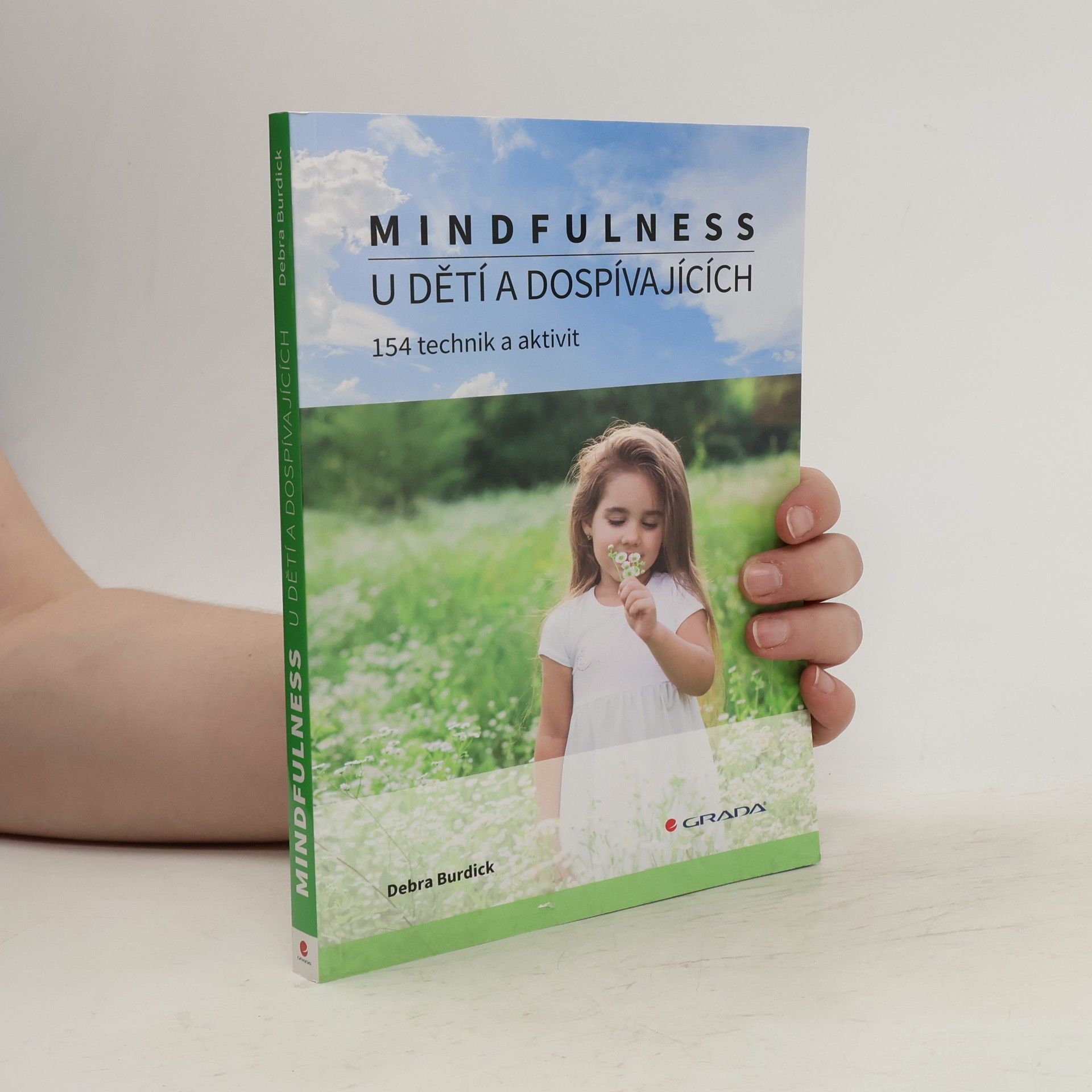Debra Burdick Mindfulness u dětí a dospívajících: 154 technik a aktivit