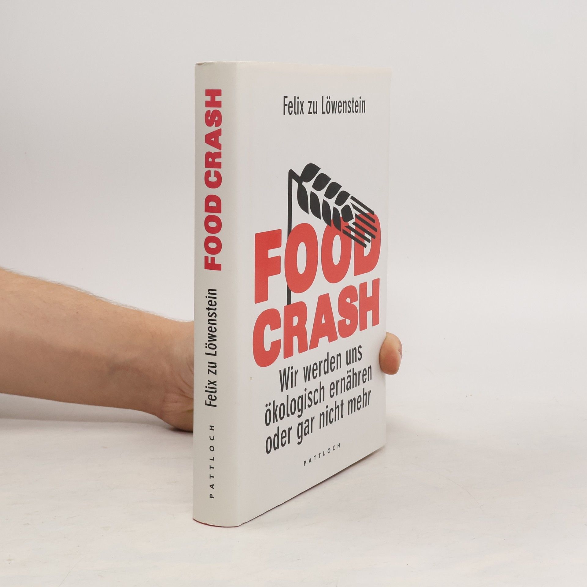 Felix zu Löwenstein Food crash