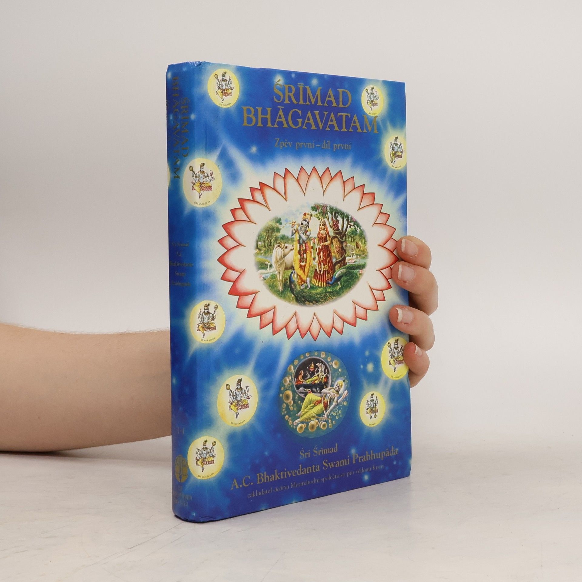 Šrí Šrímad A. Č. Bhaktivédanta Swami Prabhupáda Srímad Bhágavatam. Zpěv první - díl první
