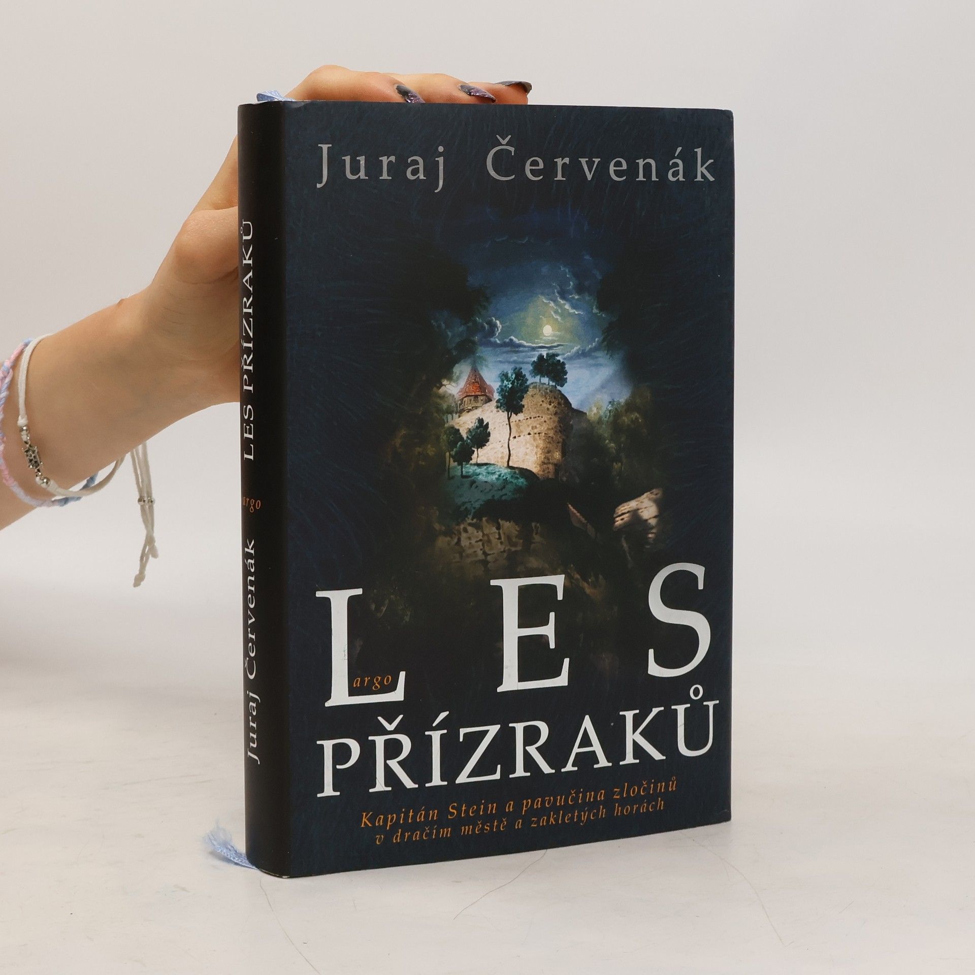 Juraj Červenák Les přízraků. Kapitán Stein a pavučina zločinů v dračím městě a zakletých horách