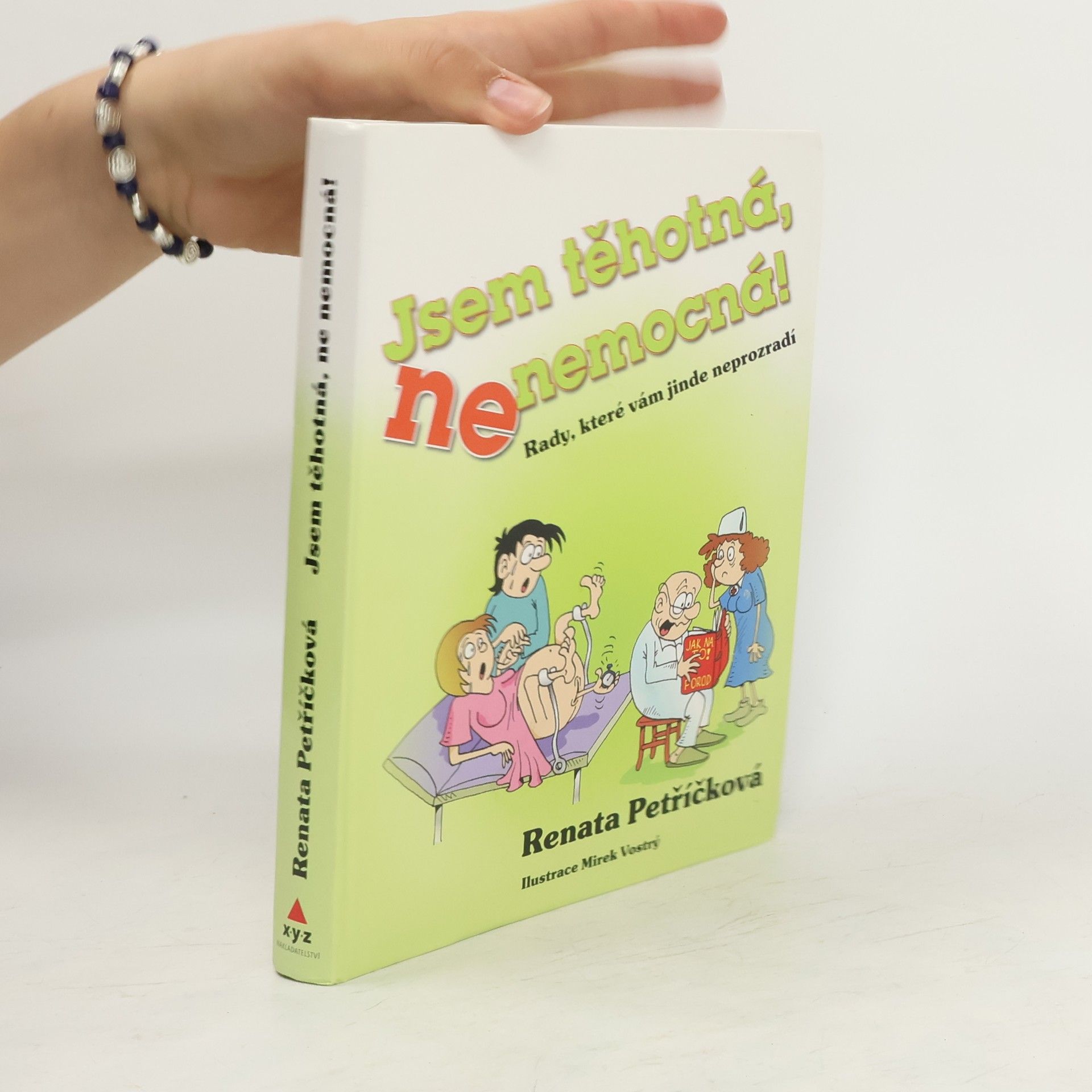 Renata Petříčková Jsem těhotná, ne nemocná!