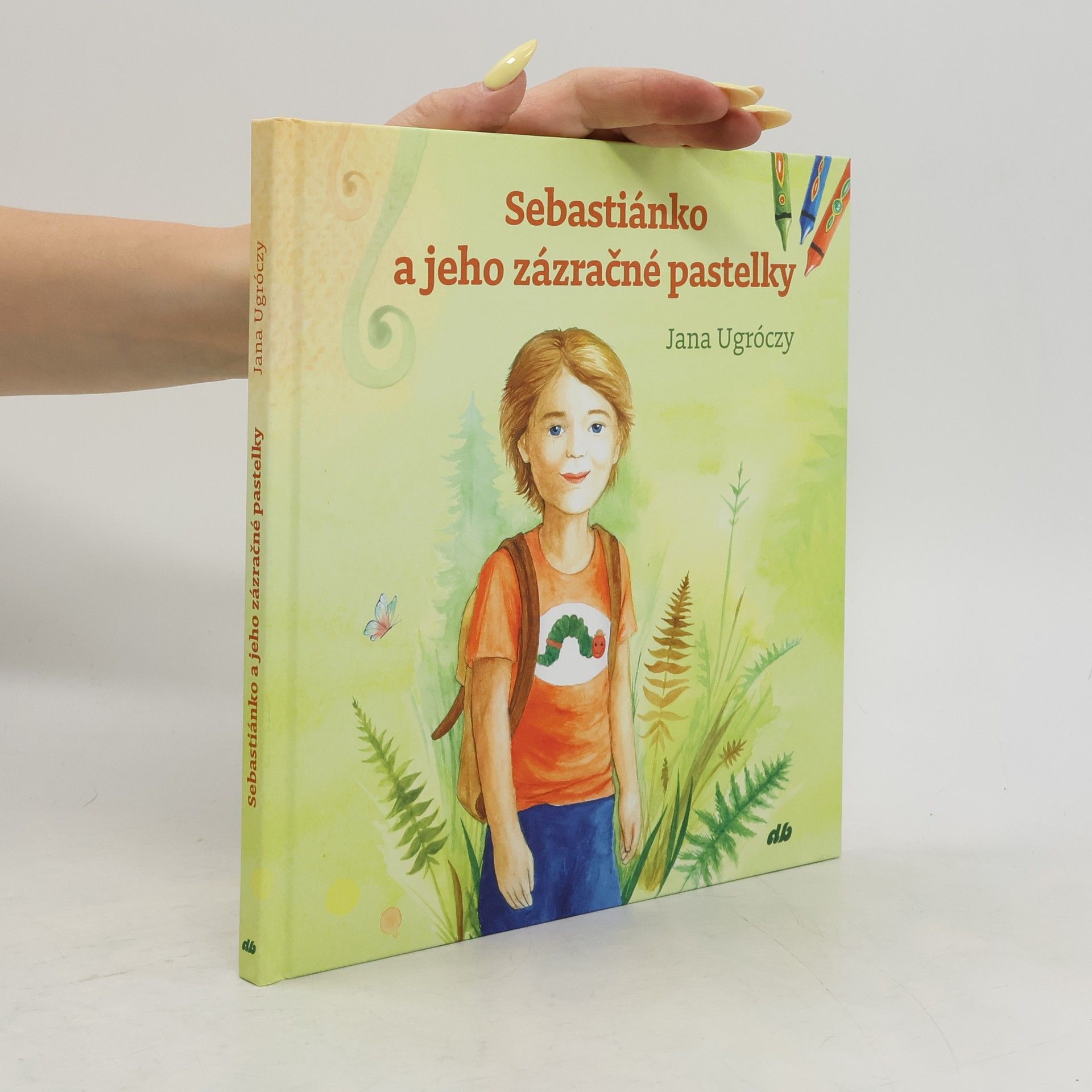 Jana Ugróczy Sebastiánko a jeho zázračné pastelky