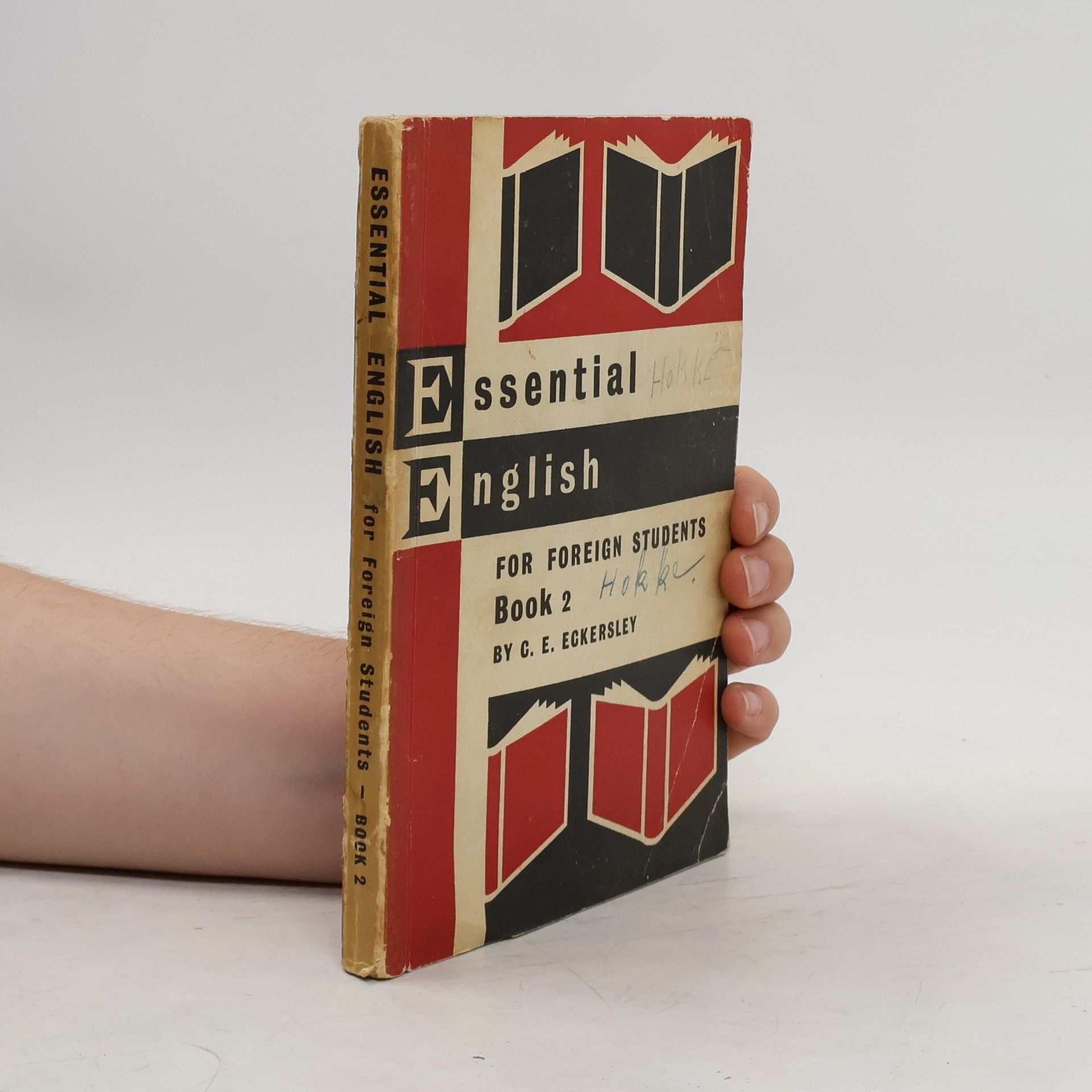 Charles Ewart Eckersley Essential English For Foreign Students. Book 2