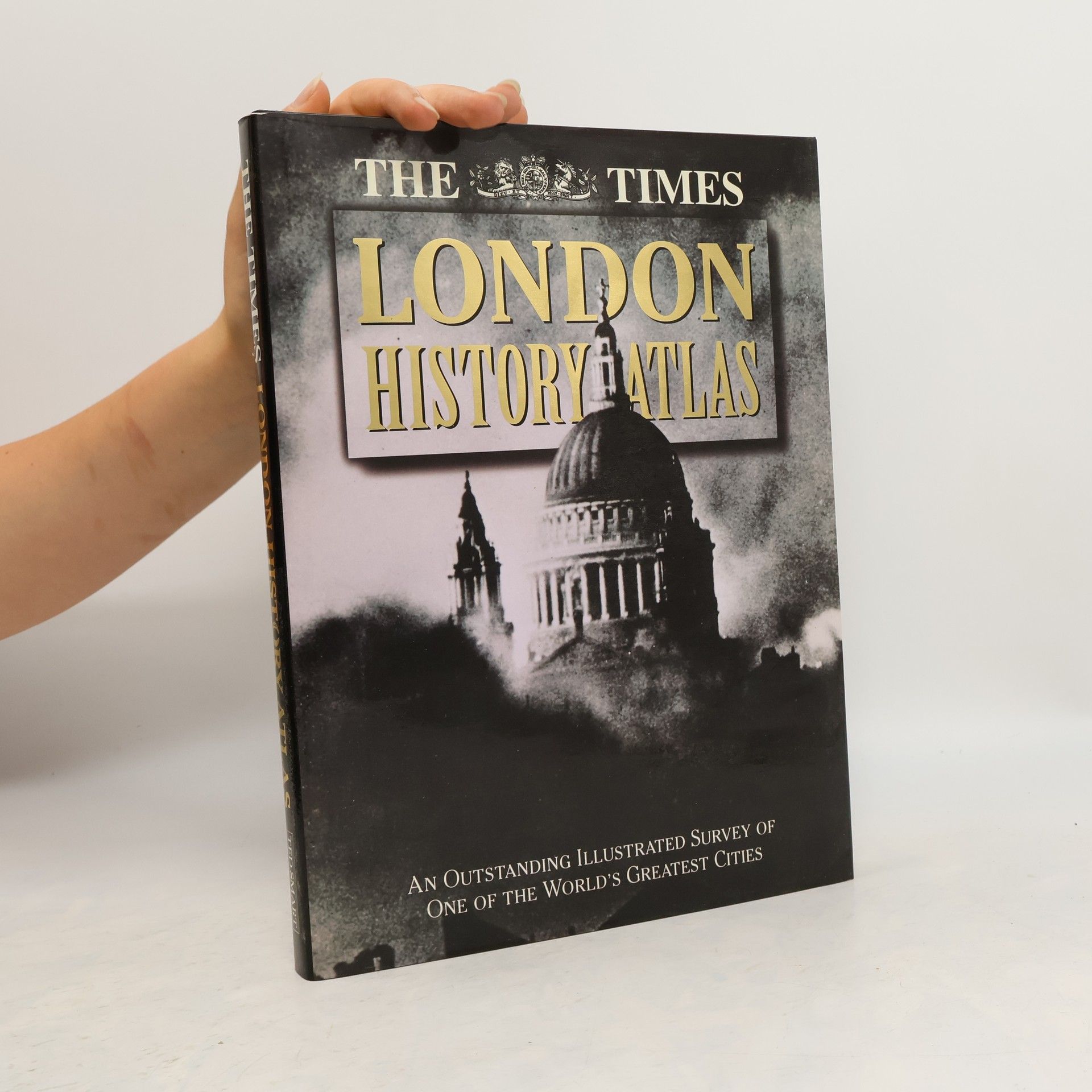Ted Smart The Times History of London