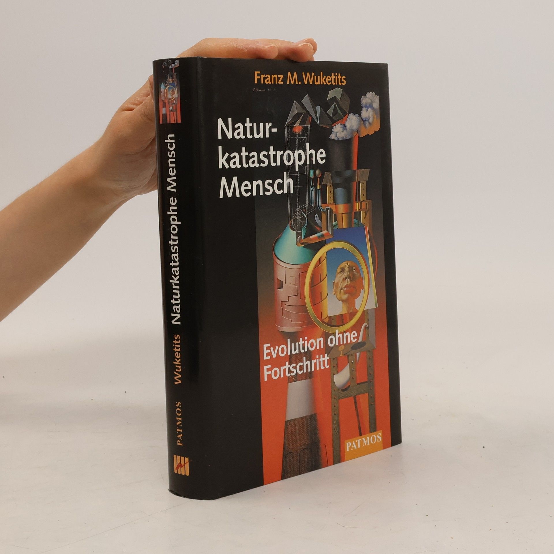 Franz Wuketits Naturkatastrophe Mensch