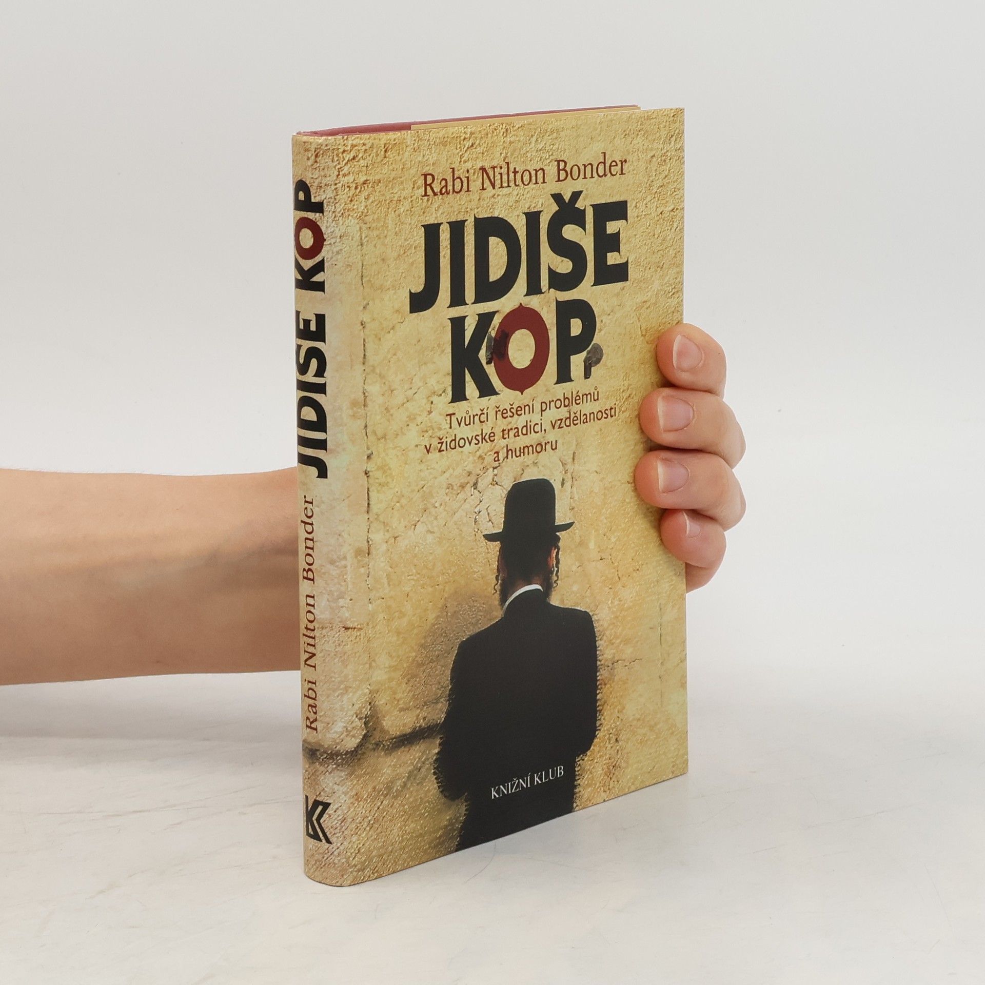 Nilton Bonder Jidiše kop: Tvůrčí řešení problémů v židovské tradici, vzdělanosti a humoru