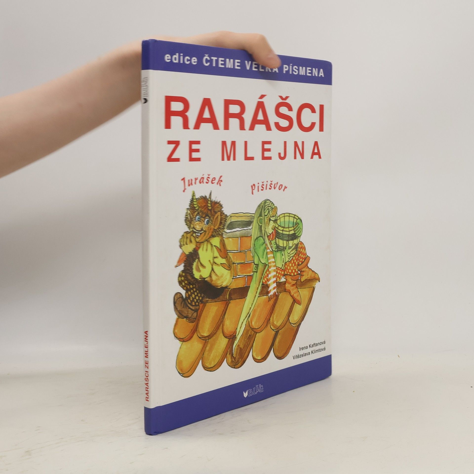 Irena Kaftanová Rarášci ze mlejna