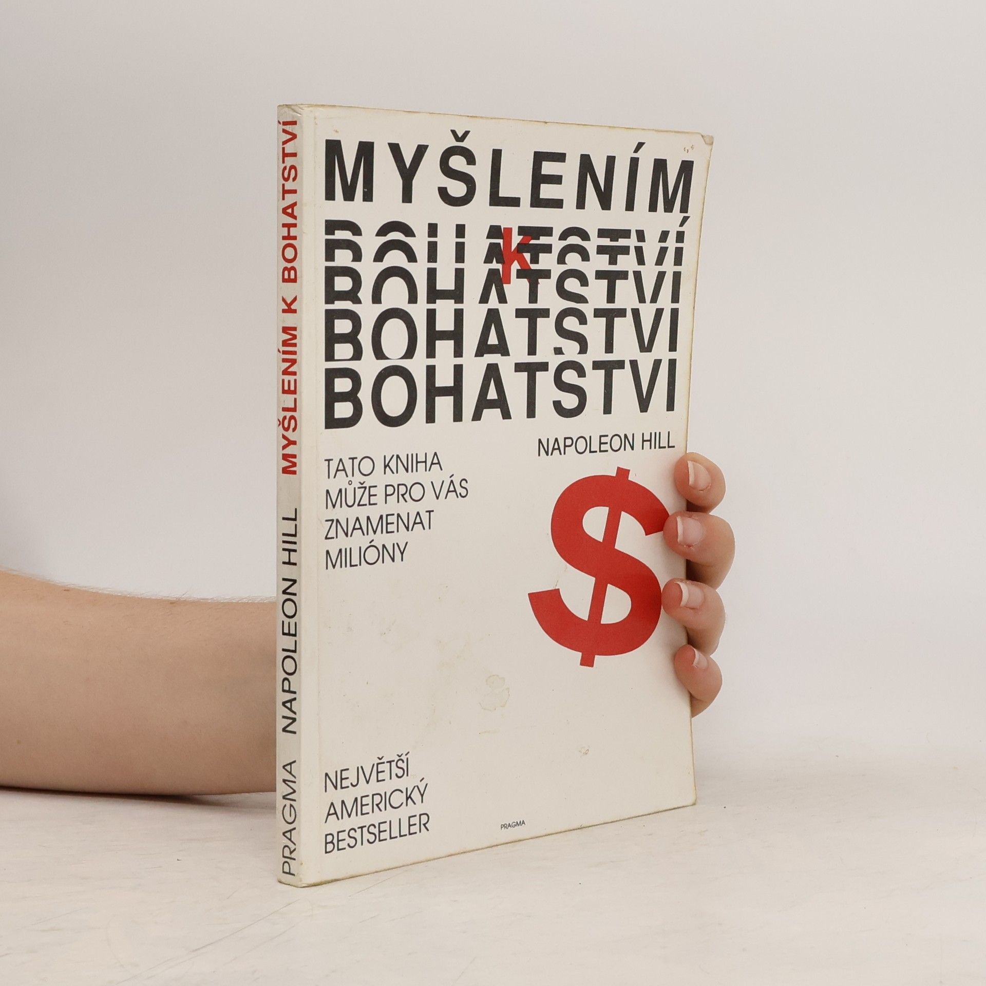 Napoleon Hill Myšlením k bohatství