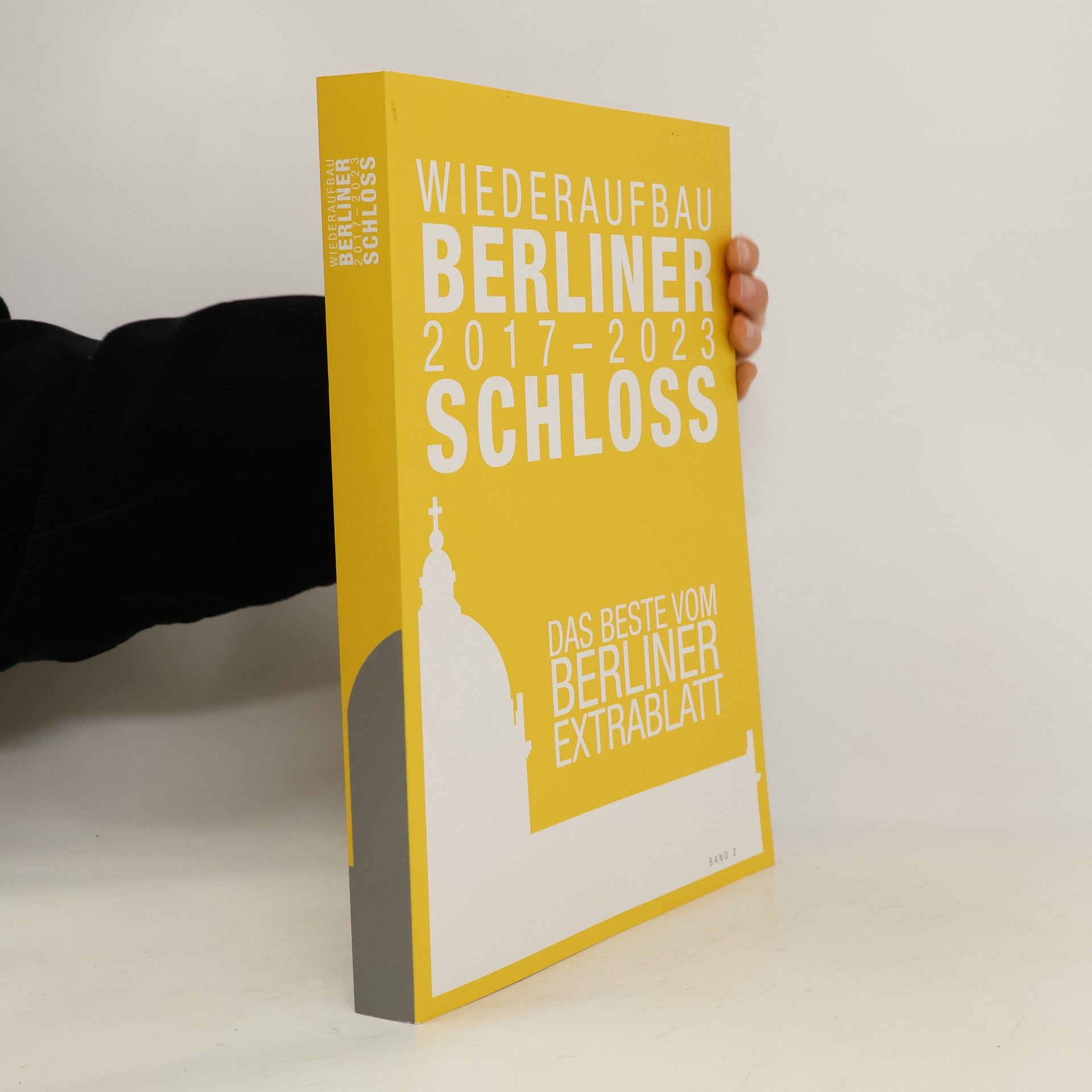 Collectif d'auteurs Wiederaufbau Berliner Schloss 2017-2023