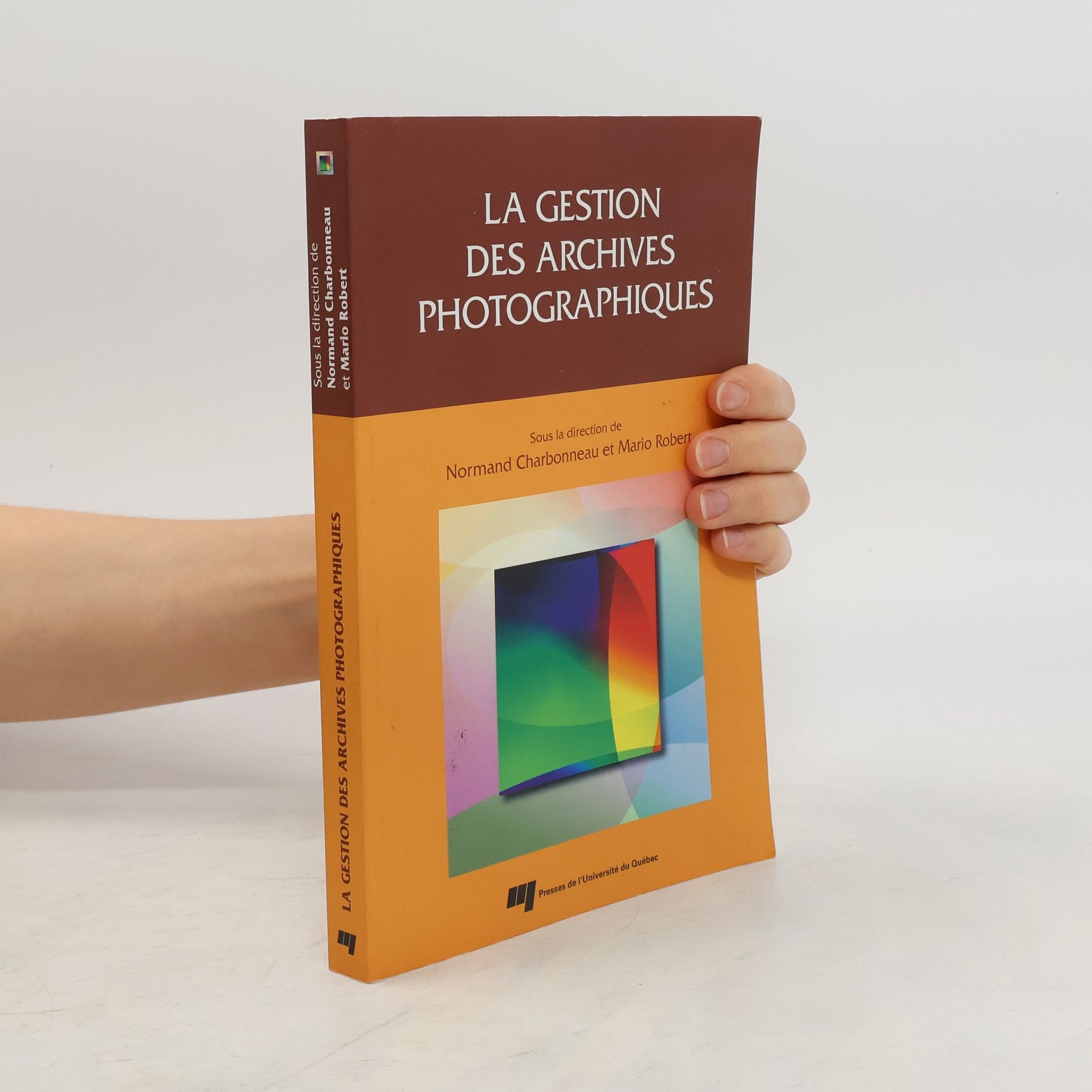 Normand Charbonneau La gestion des archives photographiques