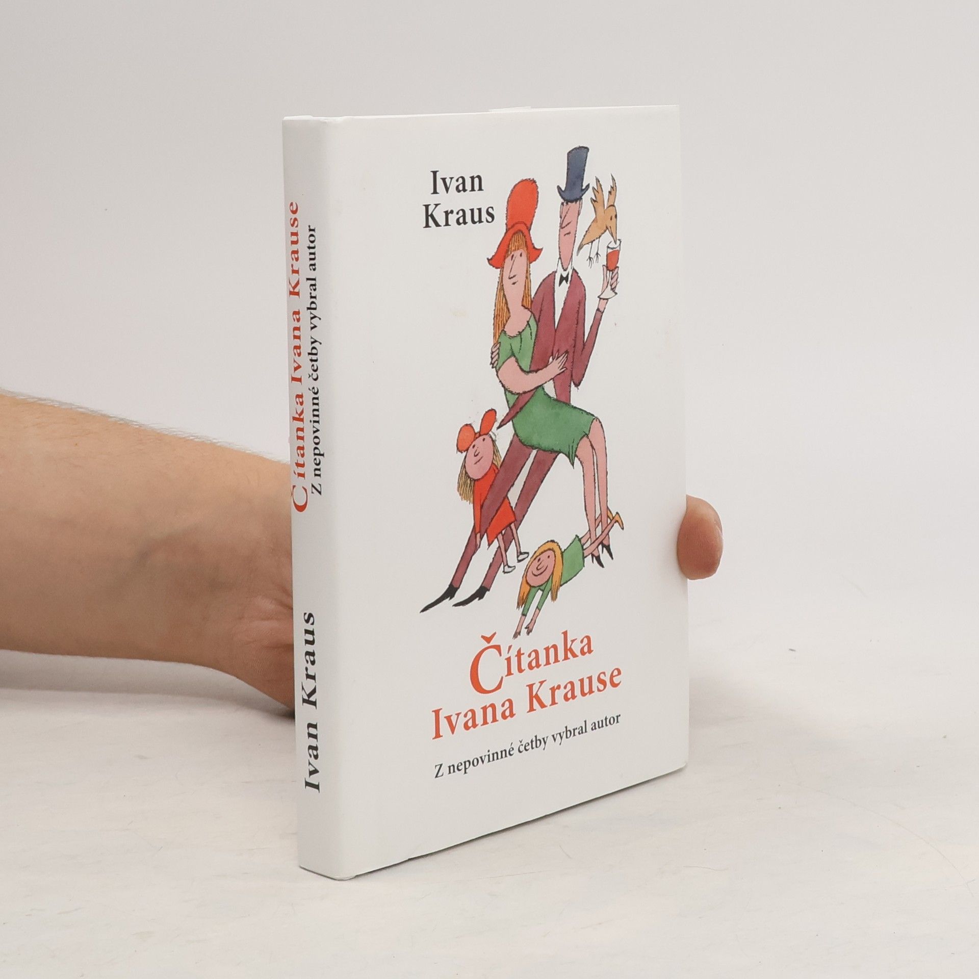 Ivan Kraus Čítanka Ivana Krause: z nepovinné četby vybral autor