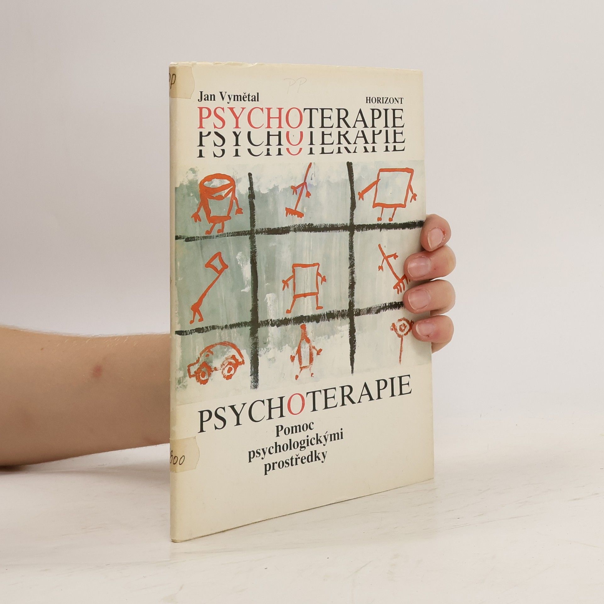 Jan Vymětal Psychoterapie: Pomoc psychologickými prostředky