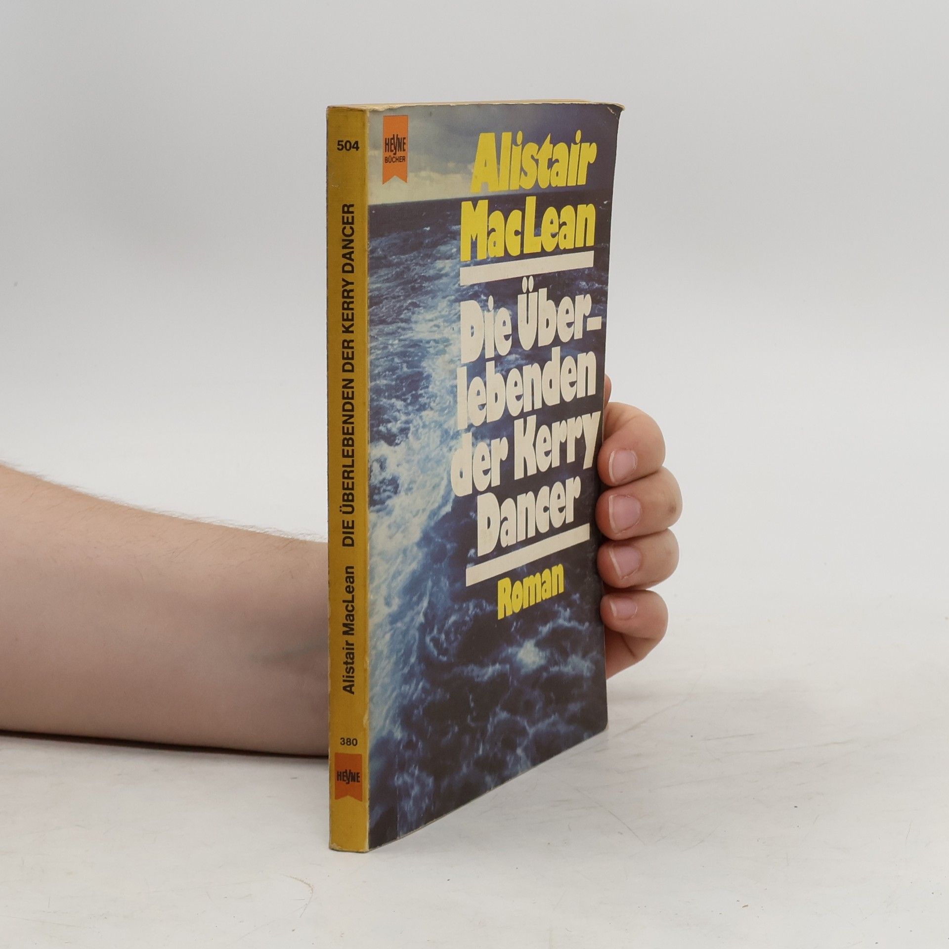 Alistair MacLean Die Überlebenden der Kerry Dancer