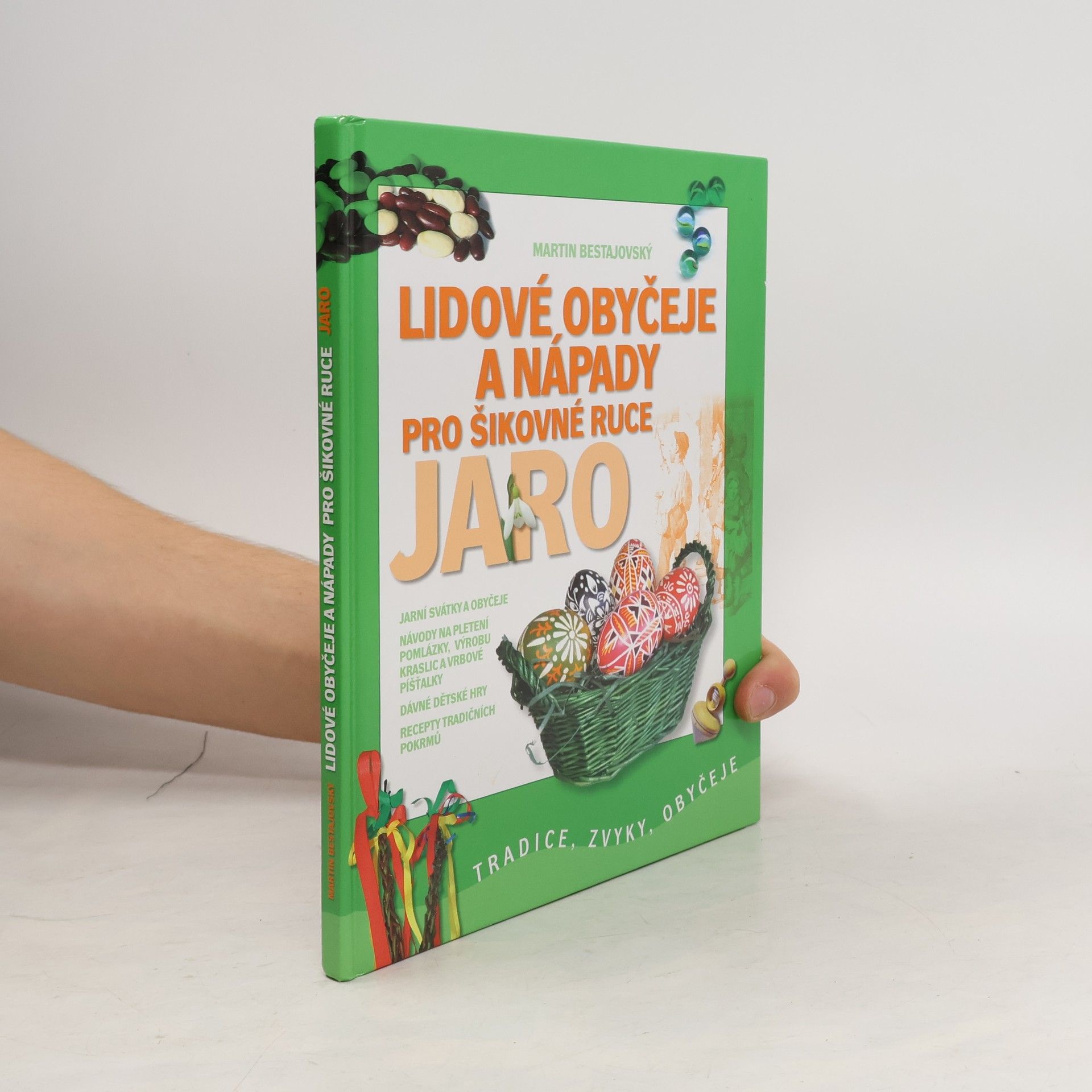Lidové obyčeje a nápady pro šikovné ruce - Jaro