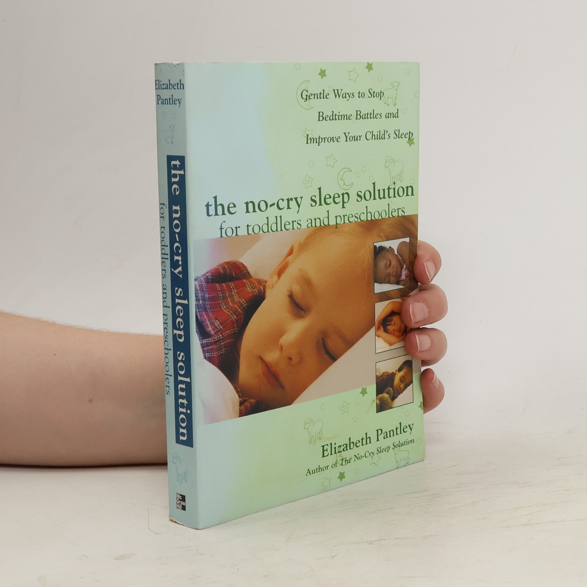 Elizabeth Pantley The no-cy sleep solution for toddlers and preschoolers