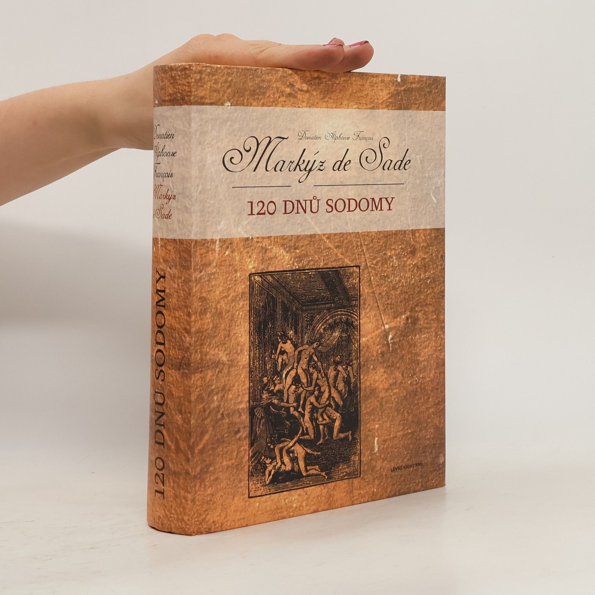 Donatien Alphonse François Sade 120 dnů Sodomy
