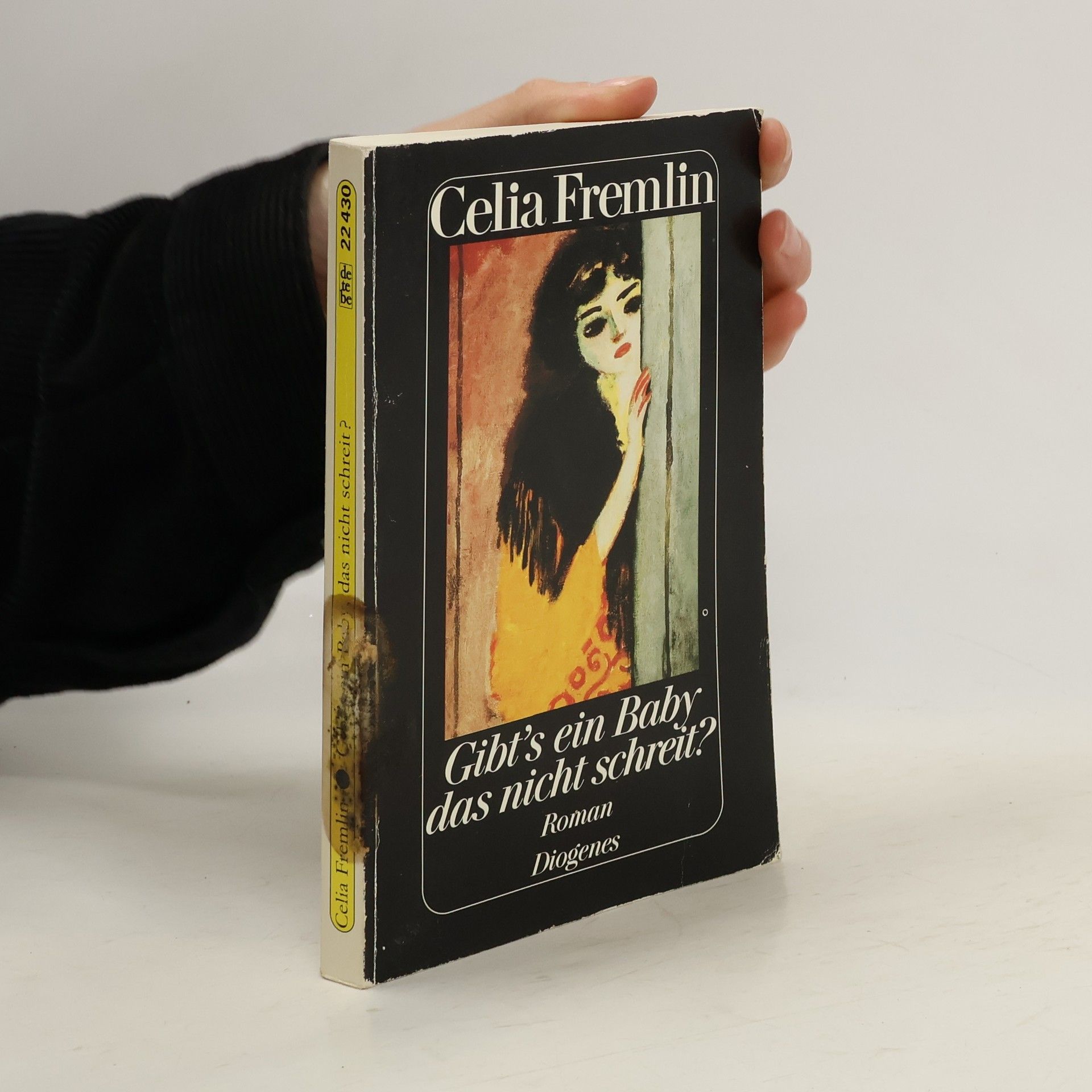 Celia Fremlin Gibt's ein Baby, das nicht schreit?. Roman. Aus d. Engl. v. Isabella Nadolny