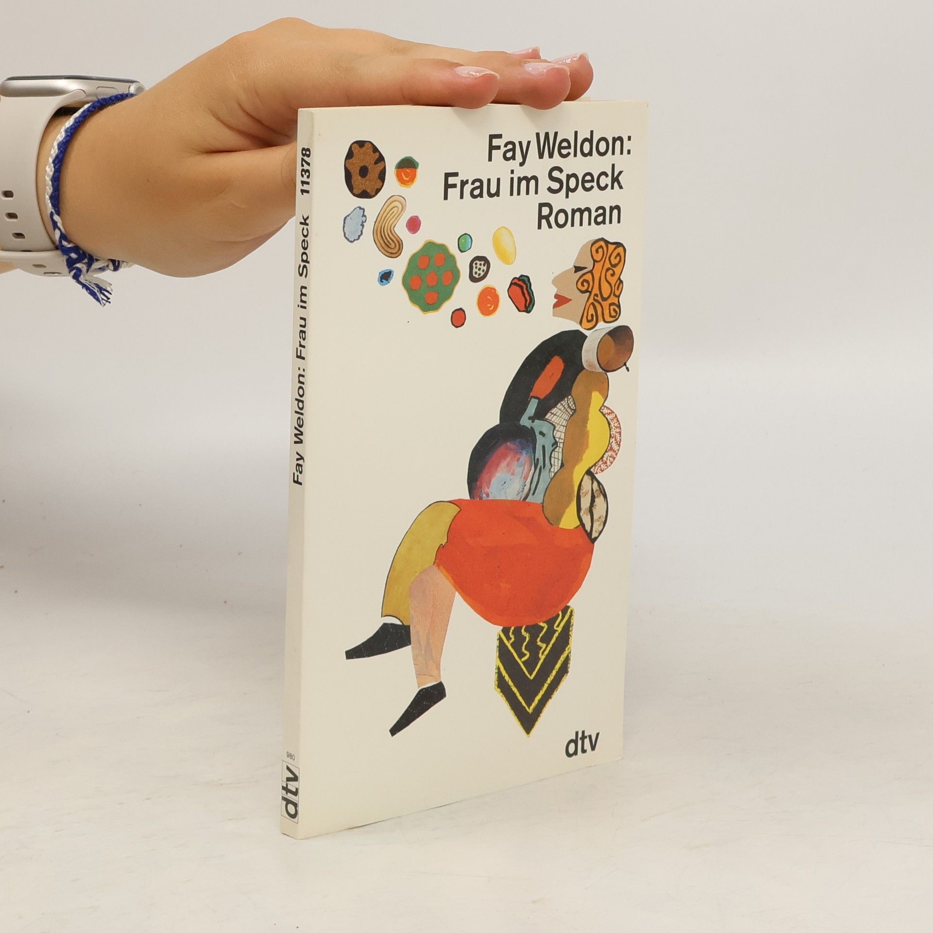 Fay Weldon Frau im Speck