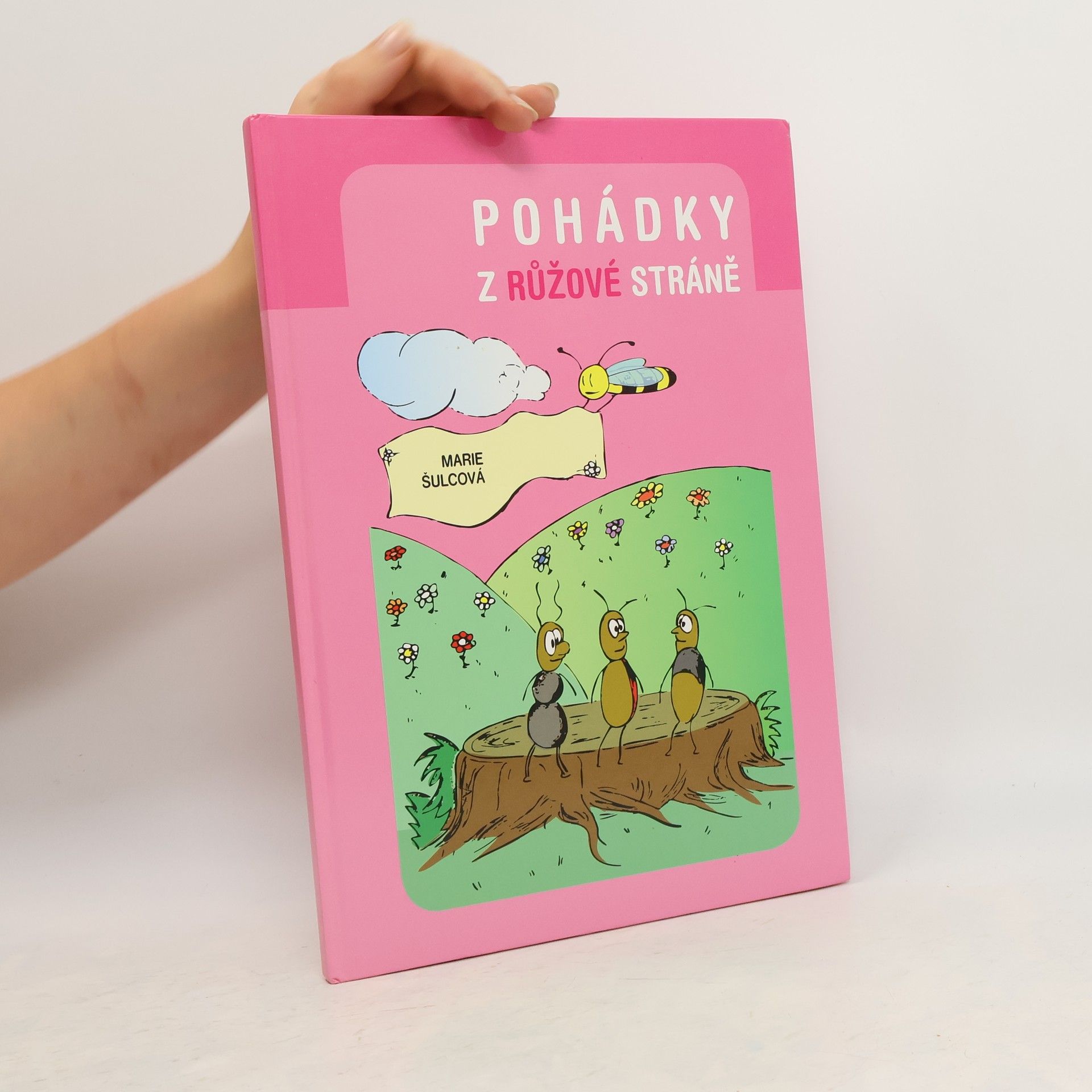 Marie Šulcová Pohádky z růžové stráně