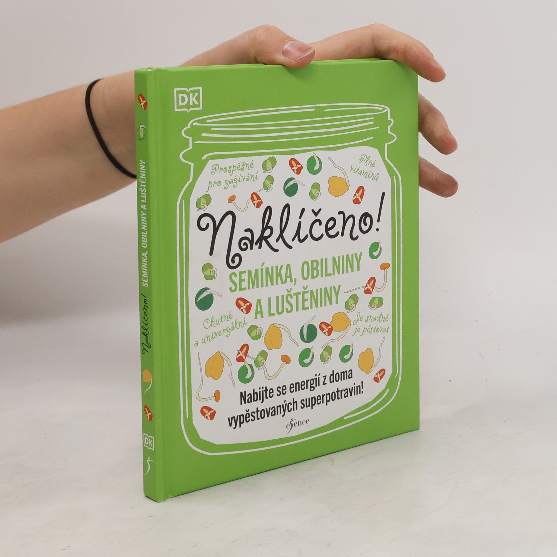 Carloline Bretherton Naklíčeno! Semínka, obilniny a luštěniny