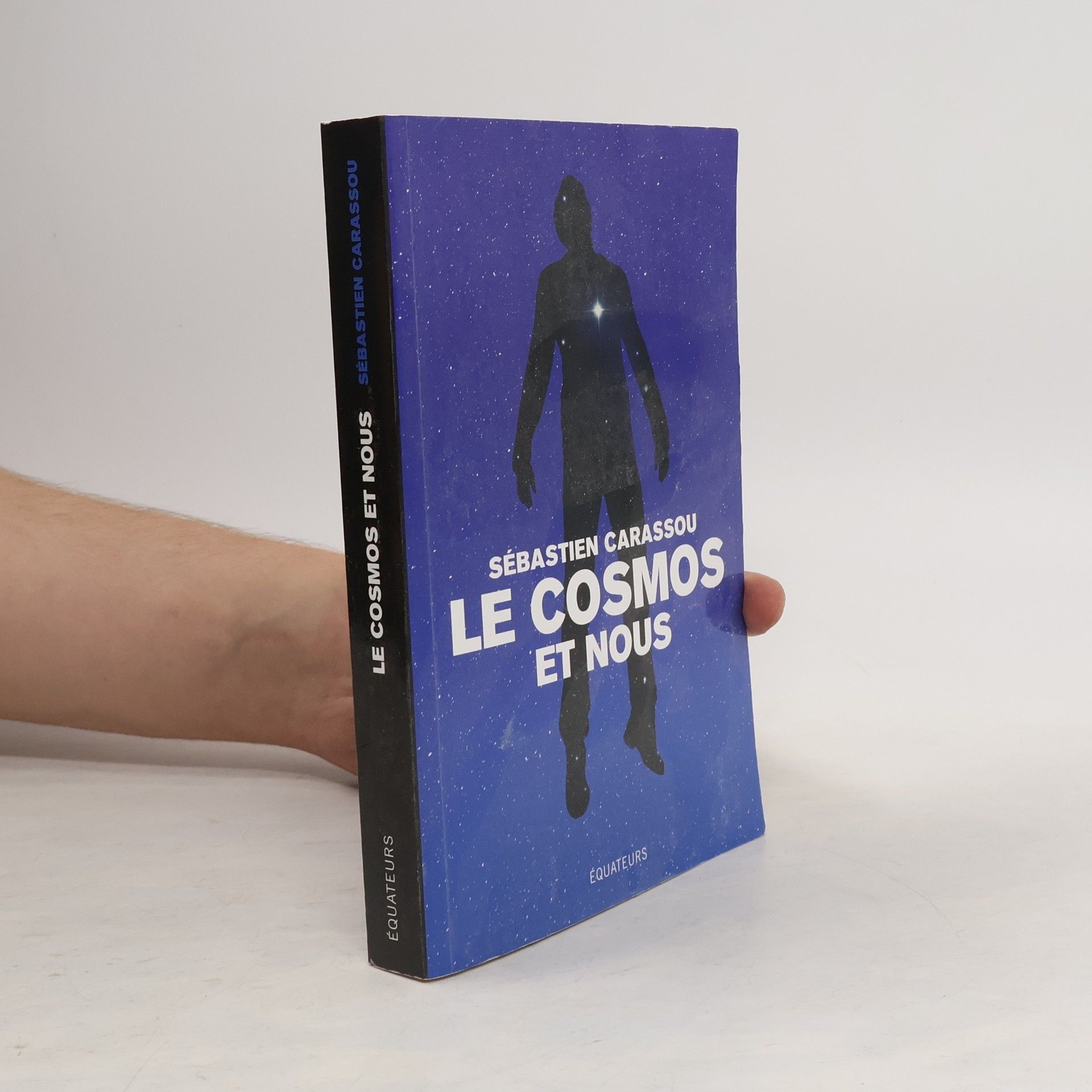 Sebastien Carassou Le cosmos et nous