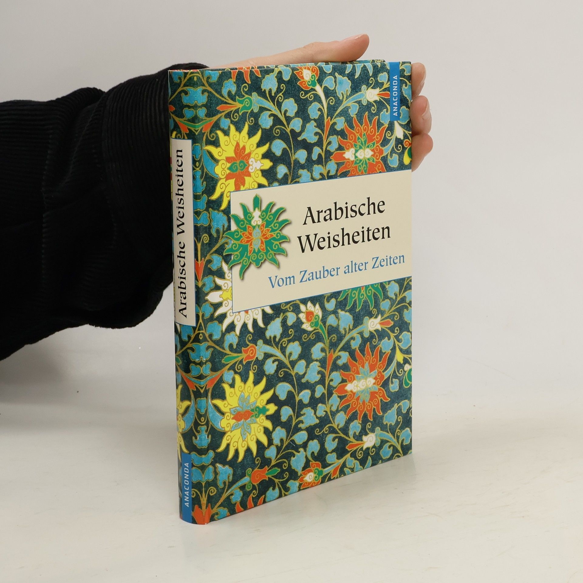 Anneliese Rübesamen Arabische Weisheiten