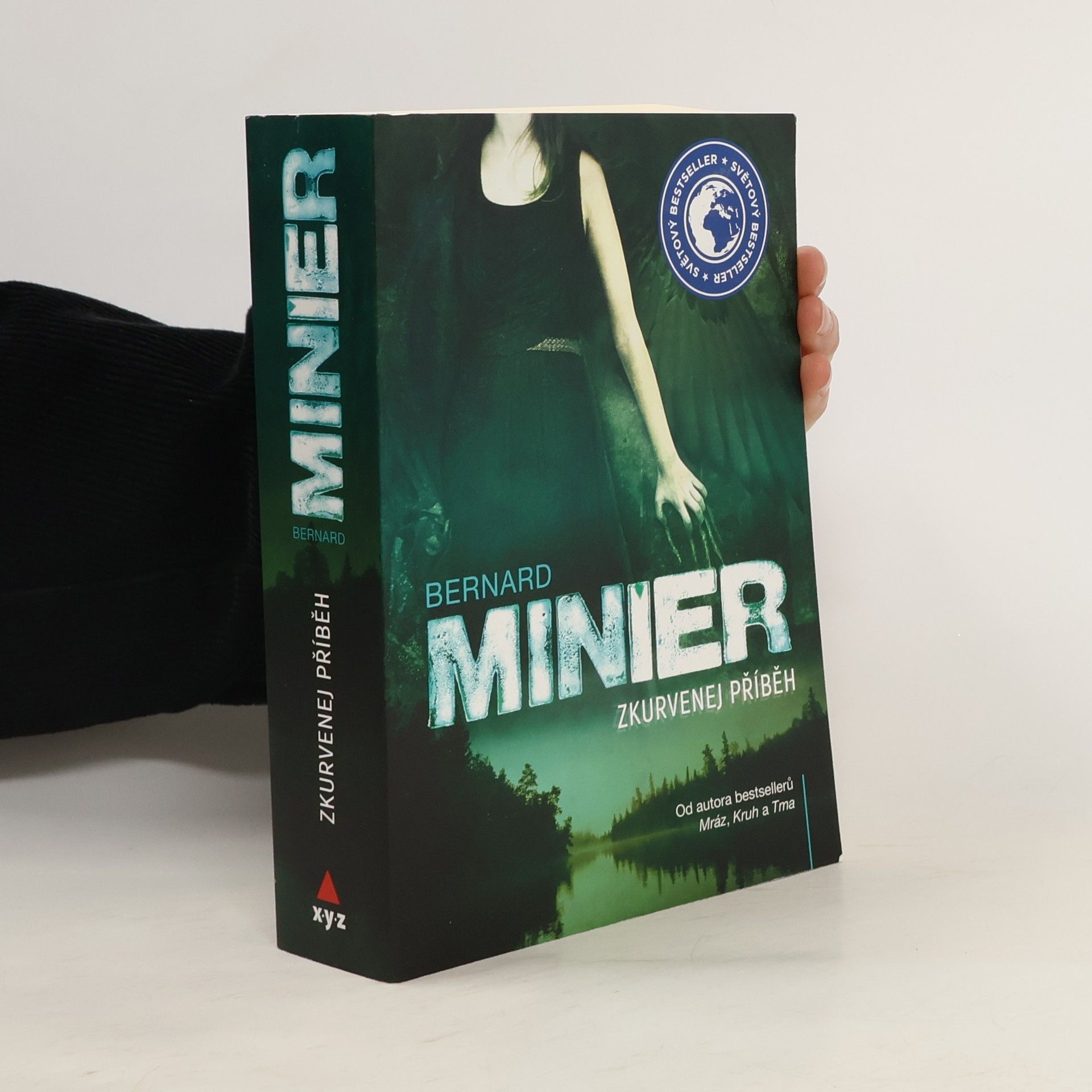 Bernard Minier Zkurvenej příběh