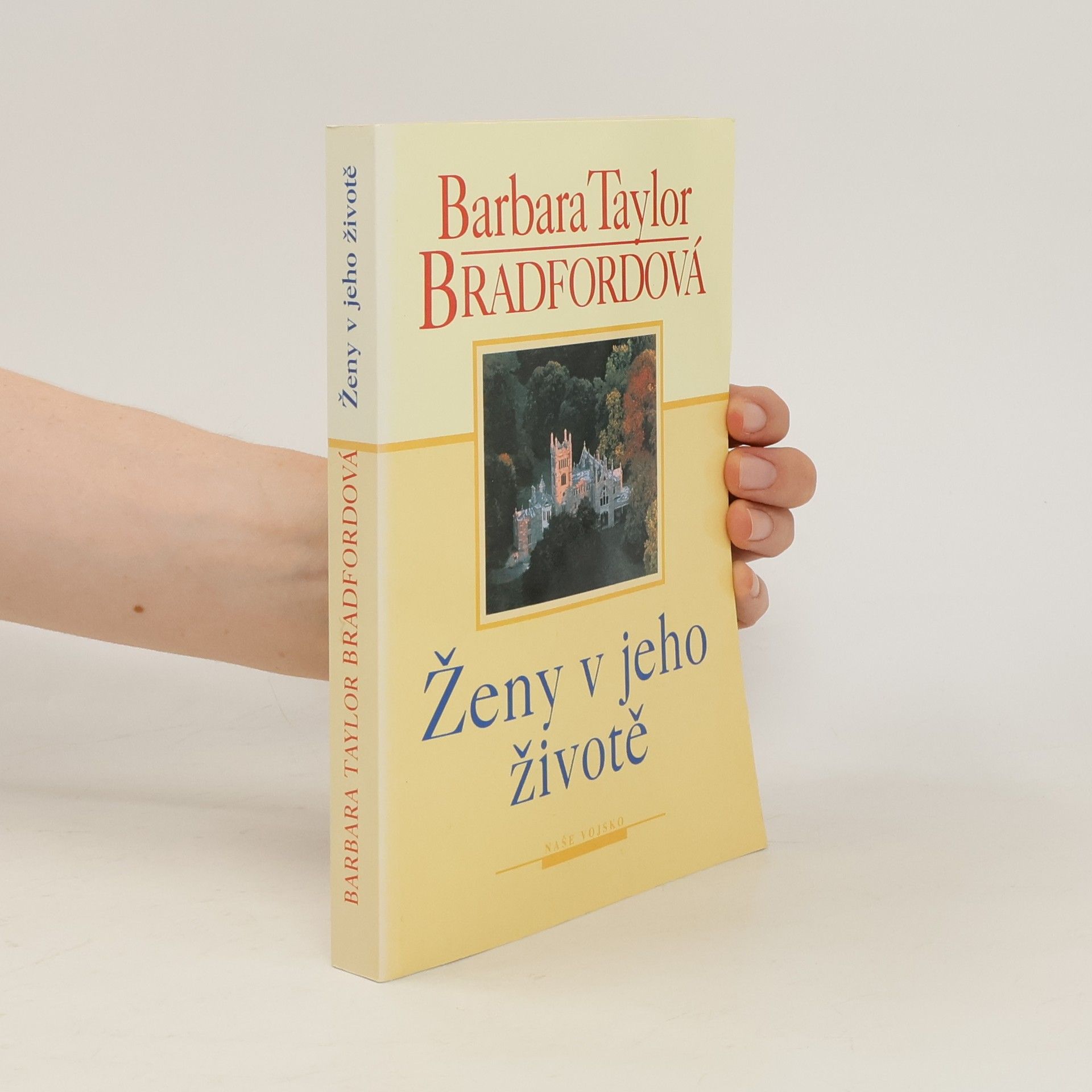 Barbara Taylor Bradford Ženy v jeho životě