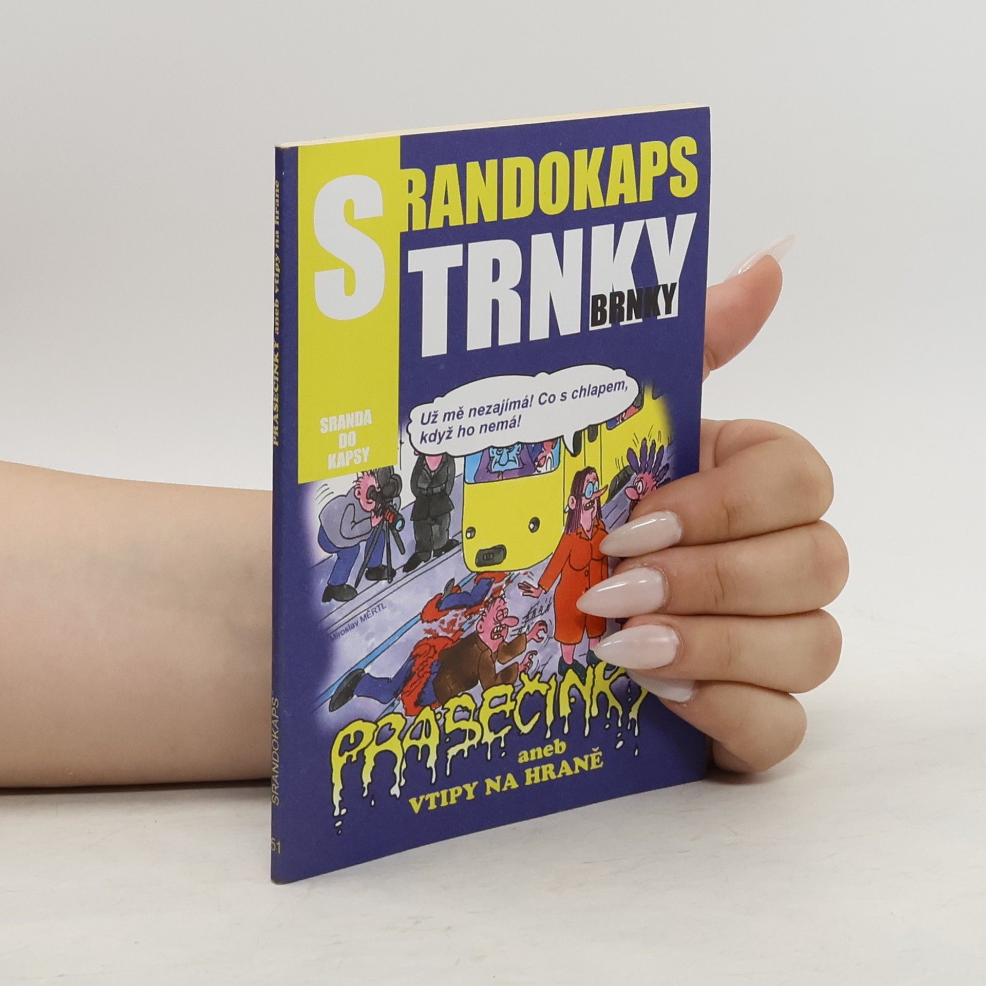 Collective Srandokaps 51. Prasečinky aneb vtipy na hraně