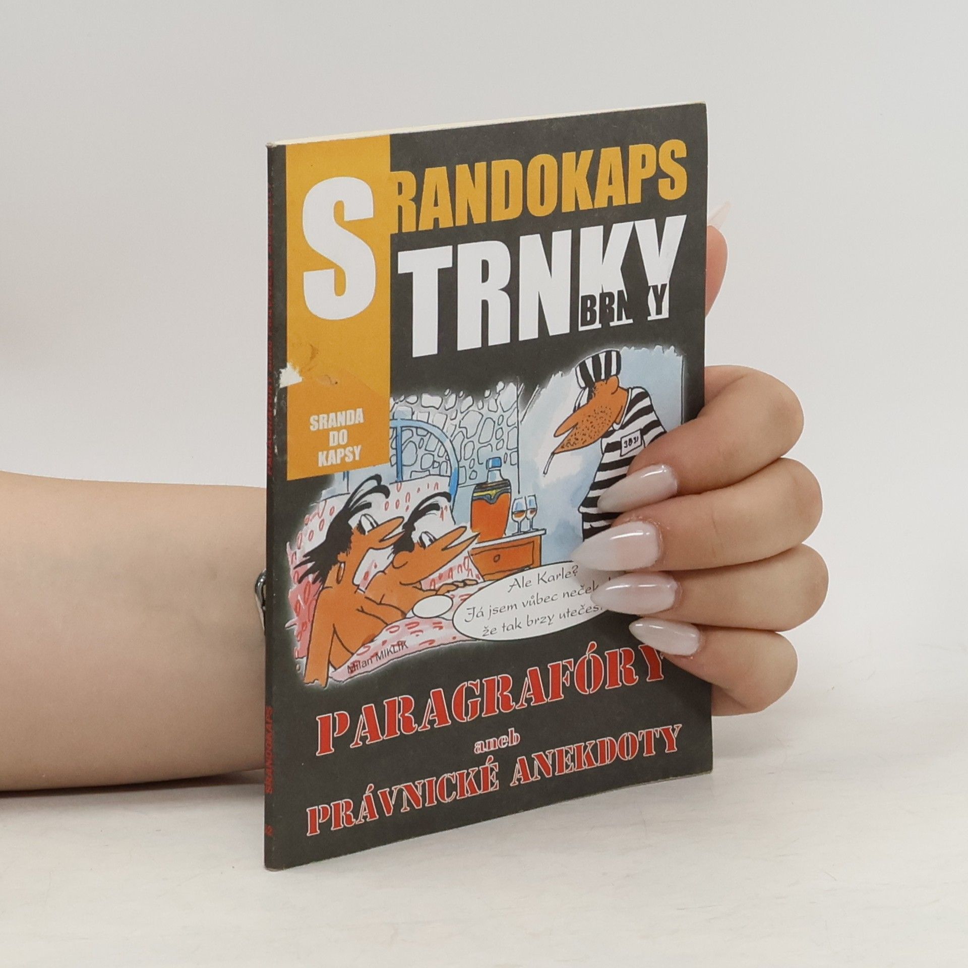 Collective Srandokaps 52. Paragrafóry aneb právnické anekdoty
