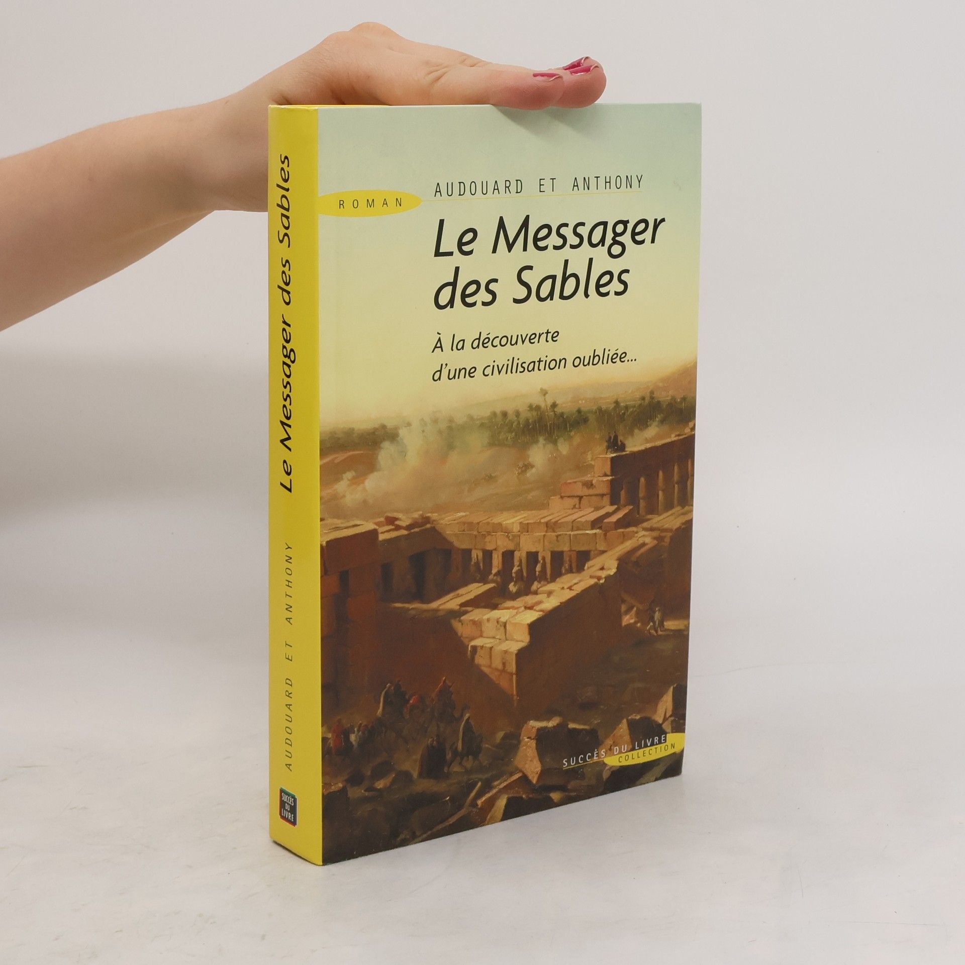 Antoine B. Daniel Le messager des sables