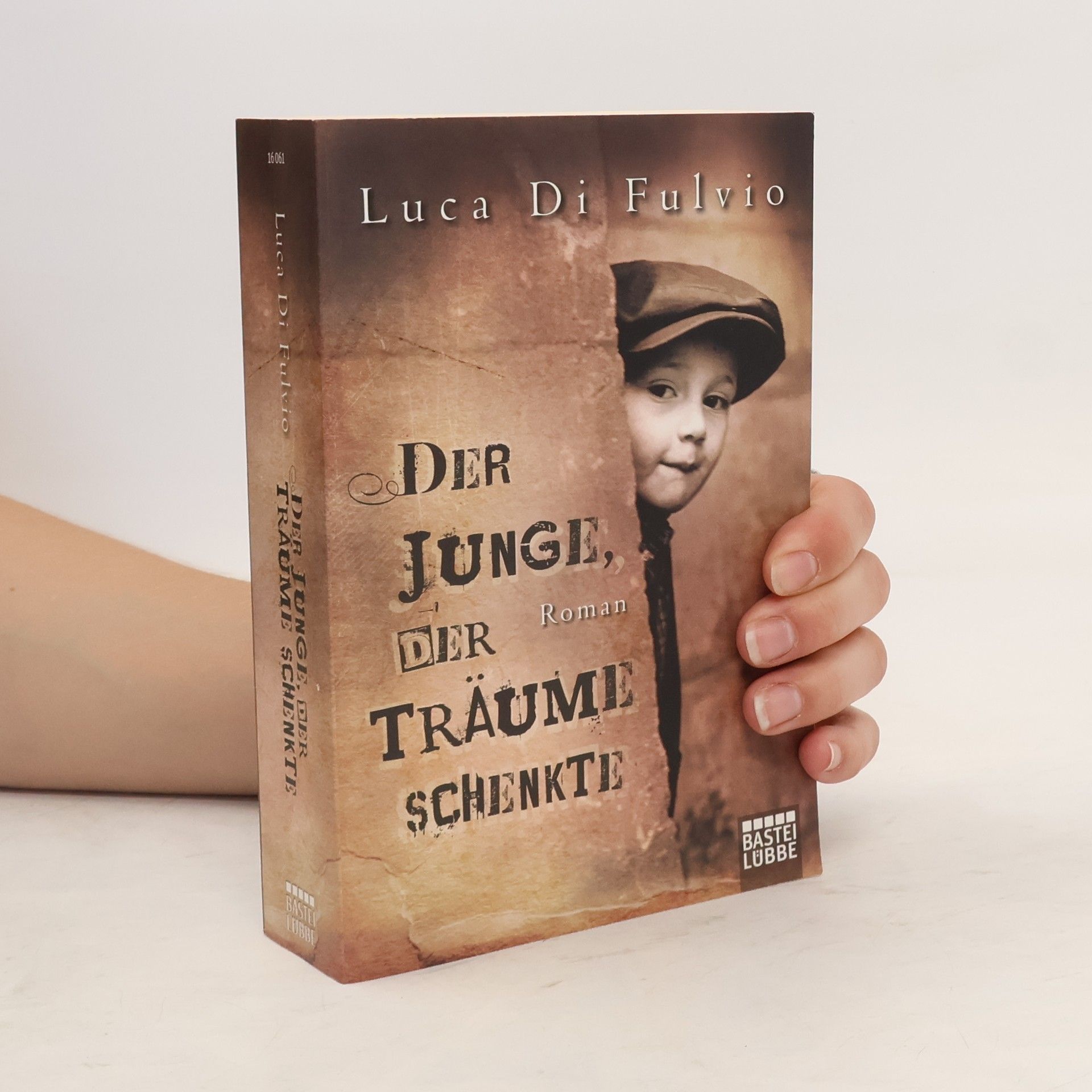 Luca Di Fulvio Der Junge, Der Traüme Schenkte