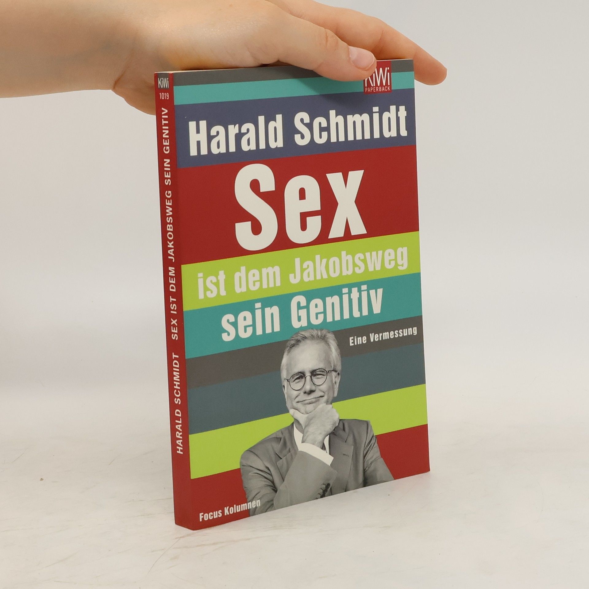 Harald Schmidt Sex ist dem Jakobsweg sein Genitiv